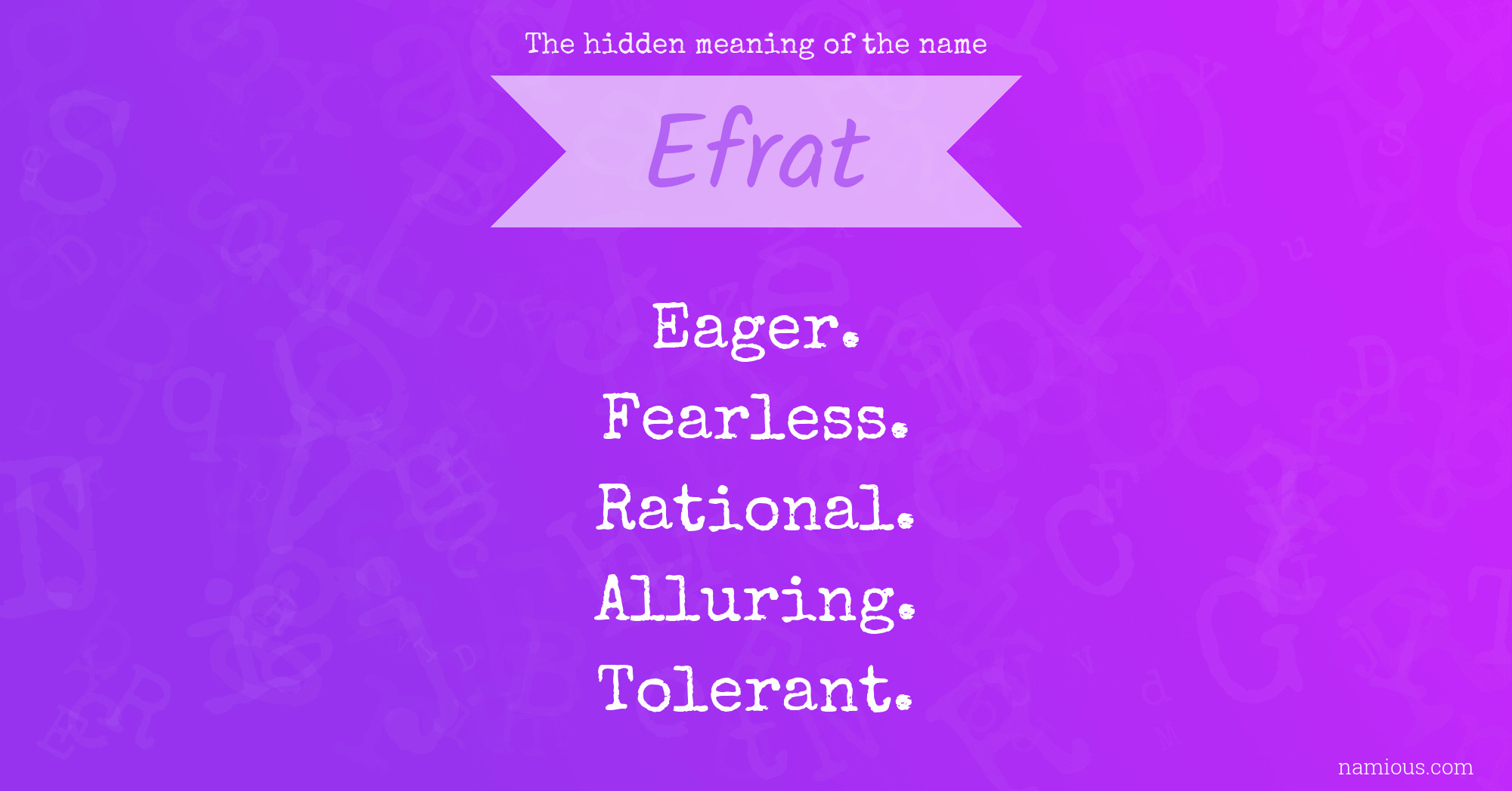 The hidden meaning of the name Efrat