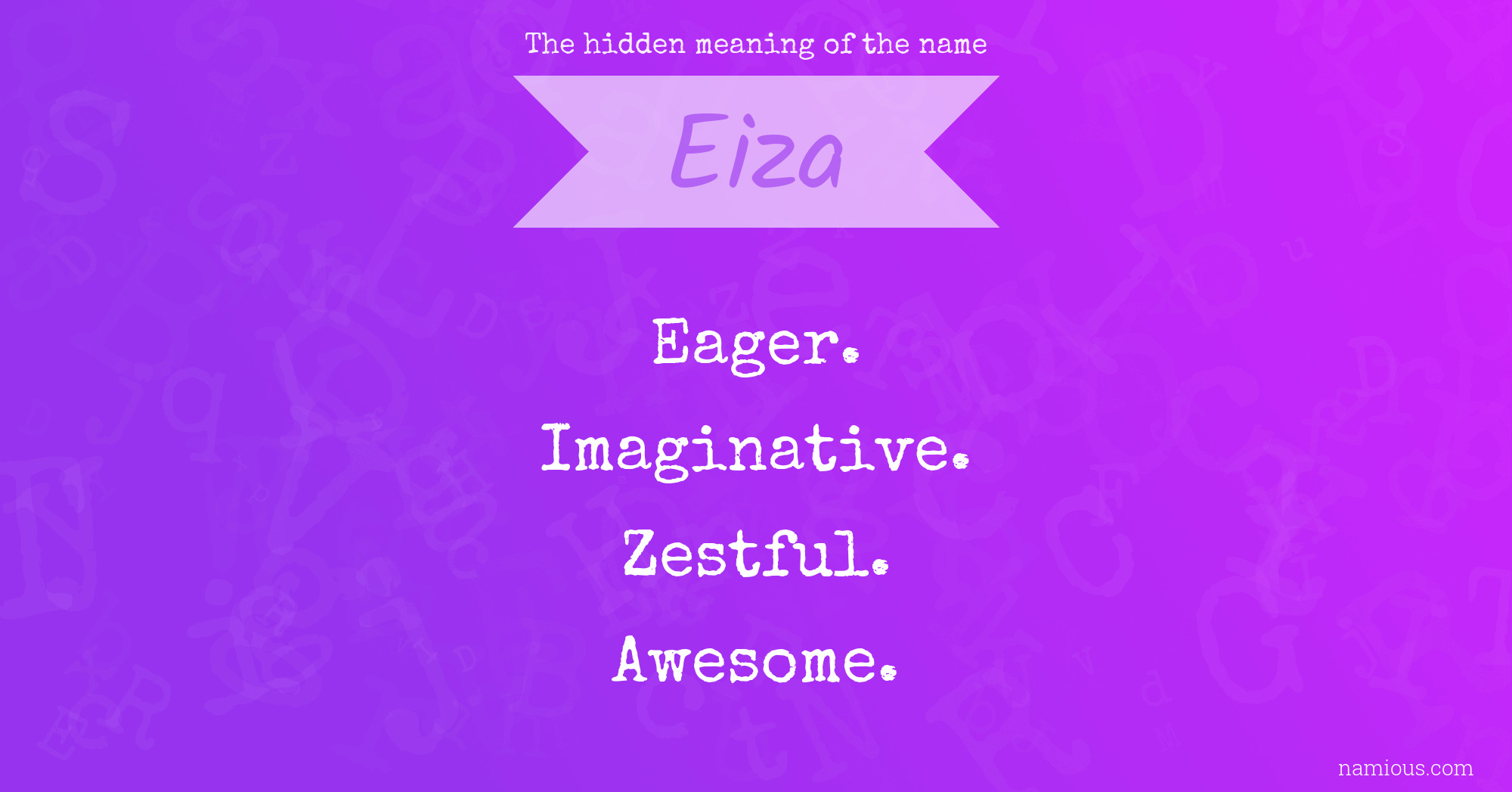 The hidden meaning of the name Eiza