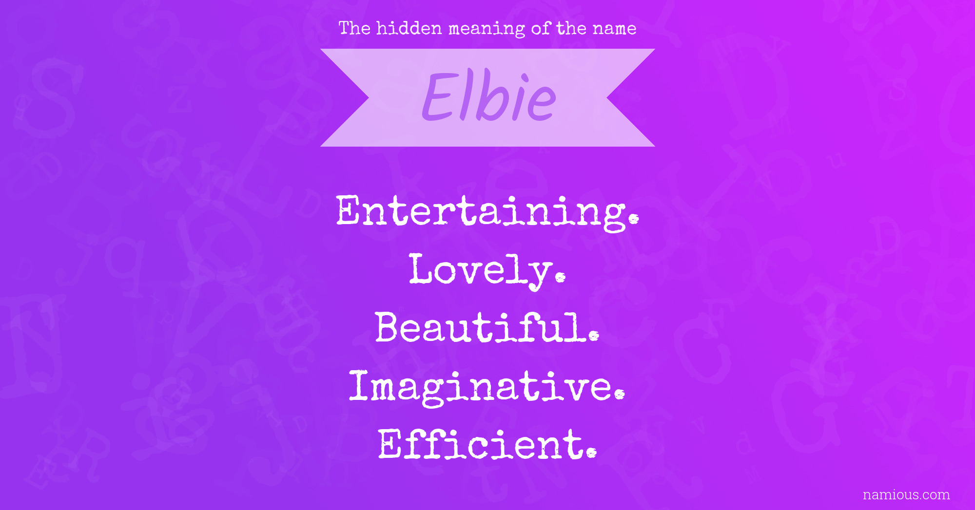The hidden meaning of the name Elbie