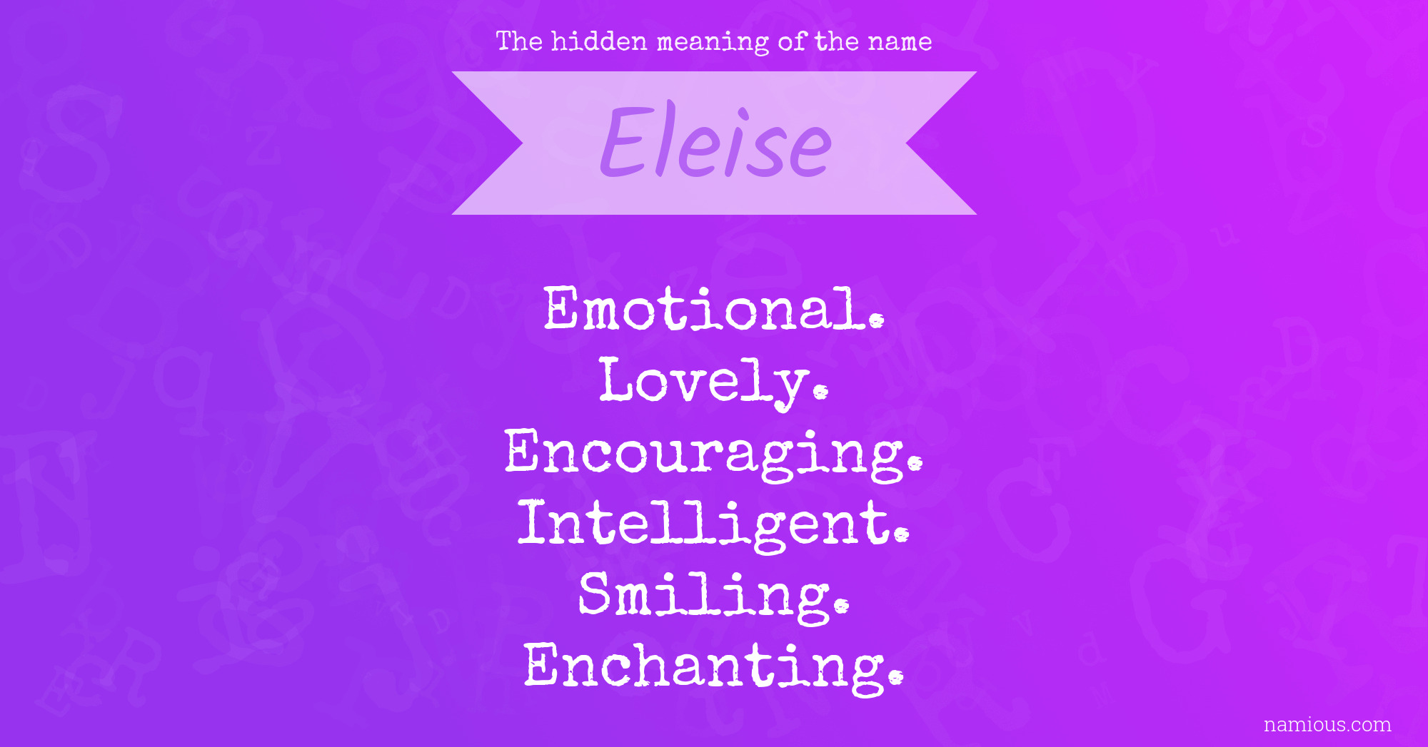 The hidden meaning of the name Eleise