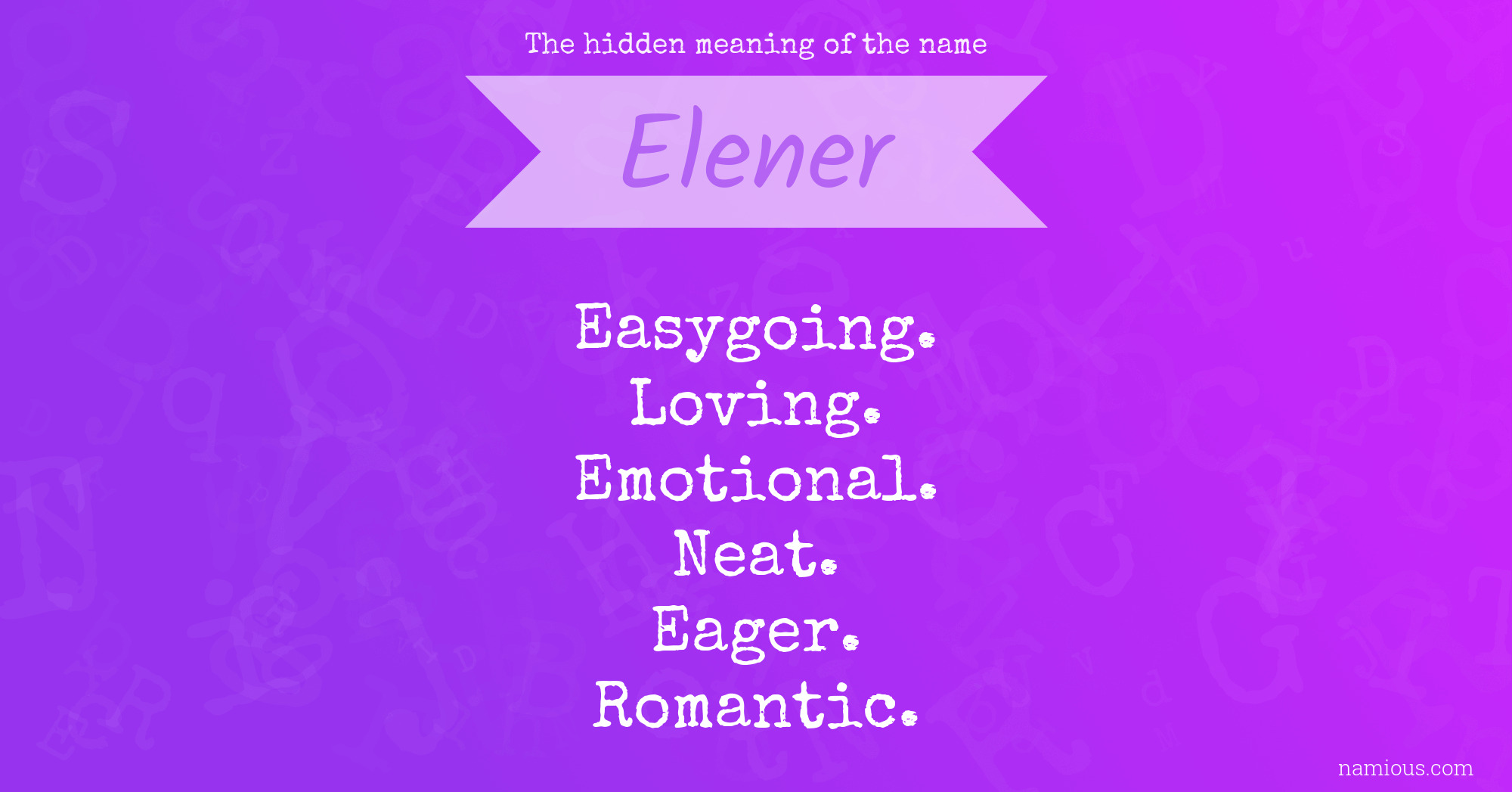 The hidden meaning of the name Elener