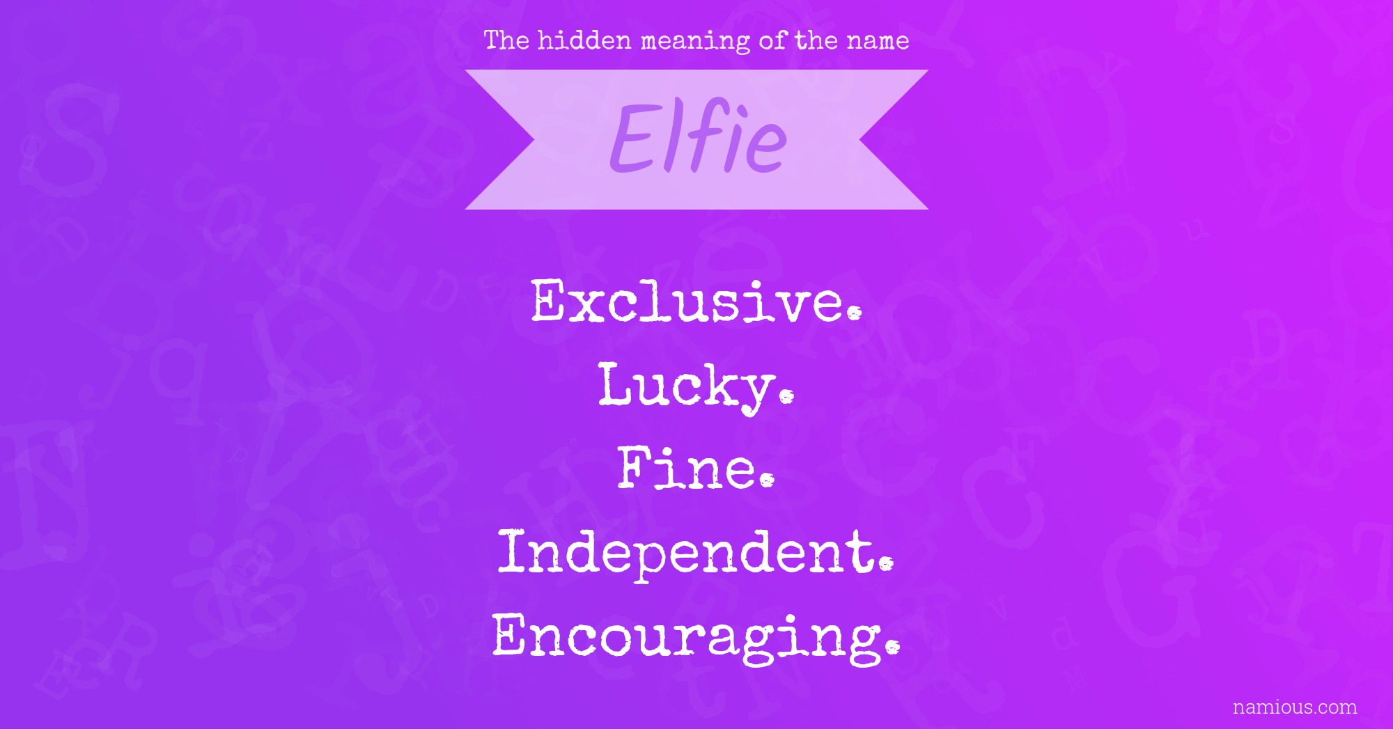 The hidden meaning of the name Elfie