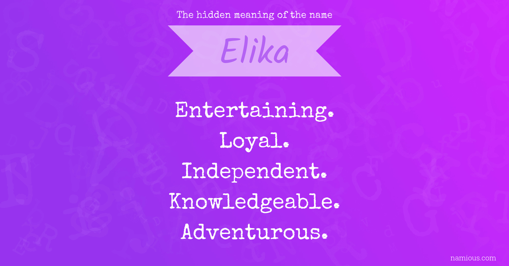 The hidden meaning of the name Elika