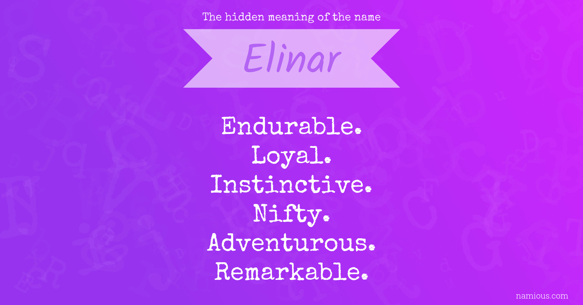 The hidden meaning of the name Elinar
