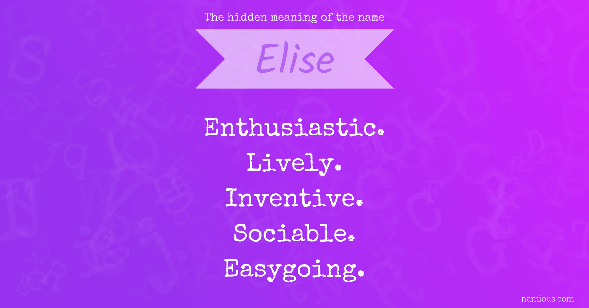 The hidden meaning of the name Elise