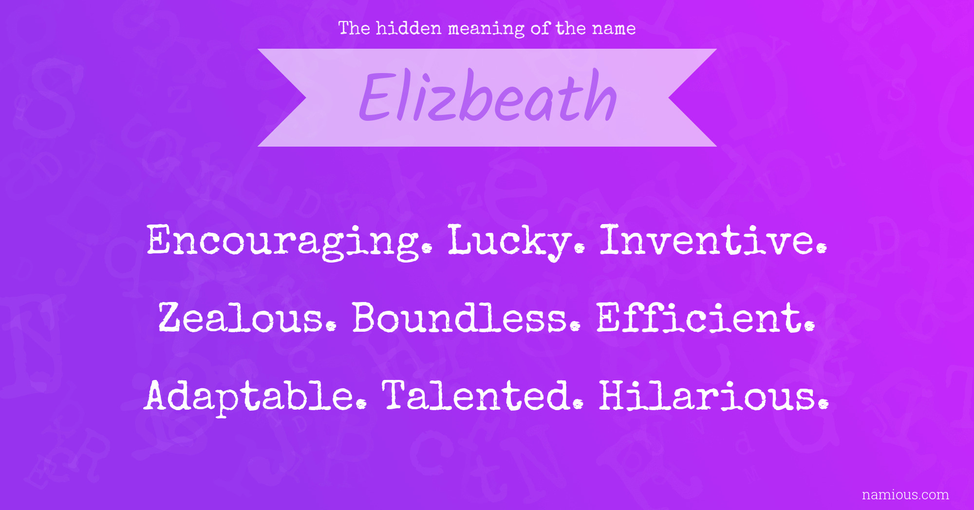 The hidden meaning of the name Elizbeath