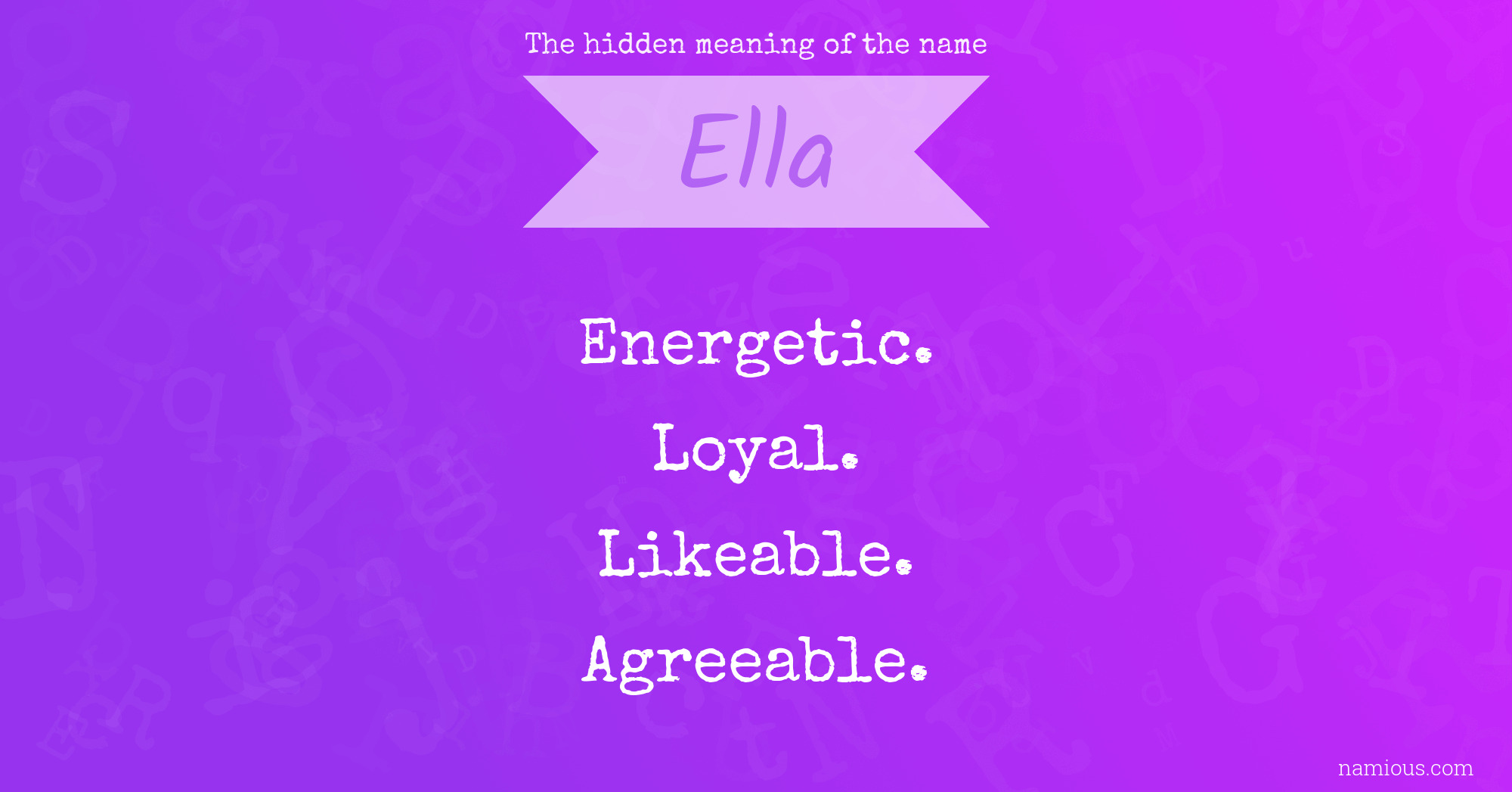 The hidden meaning of the name Ella