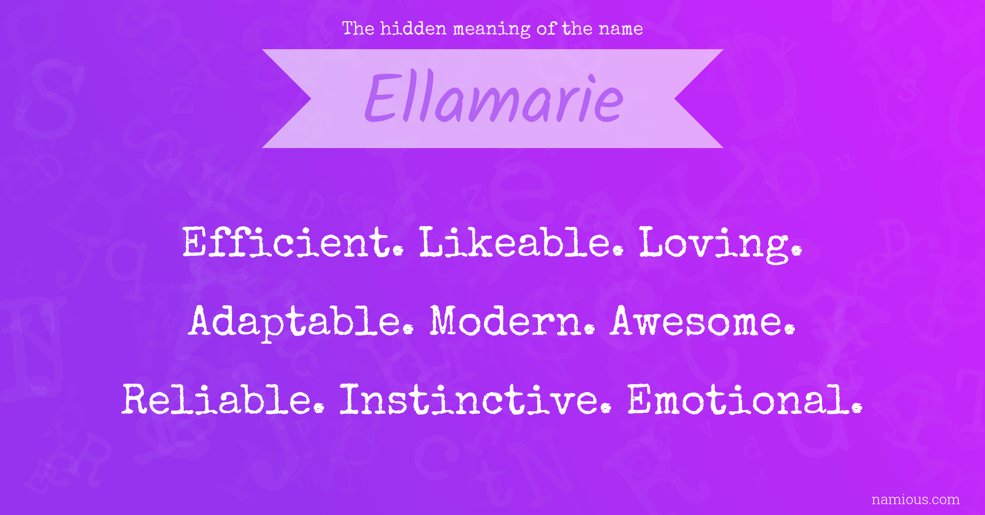 The hidden meaning of the name Ellamarie
