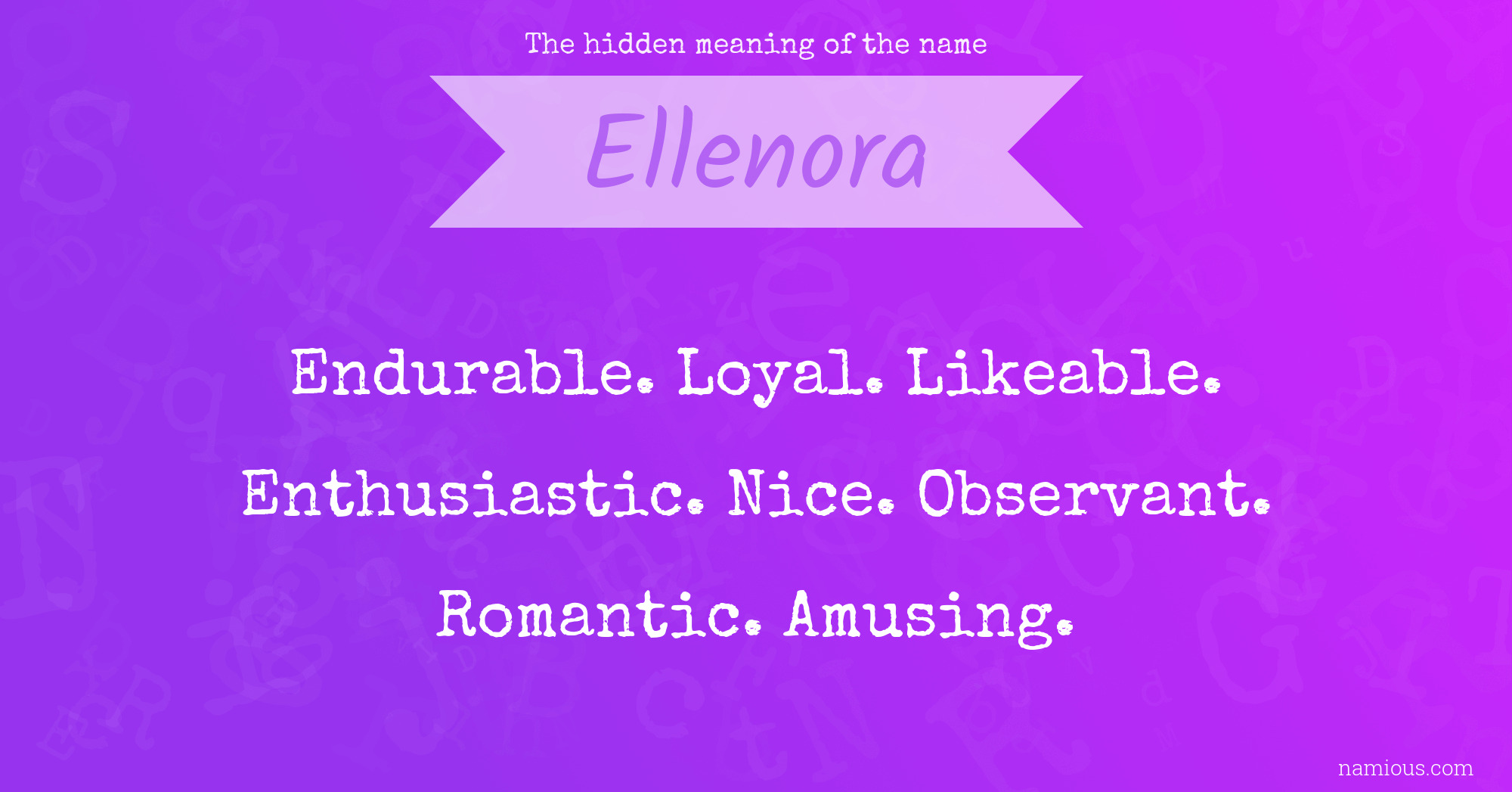 The hidden meaning of the name Ellenora