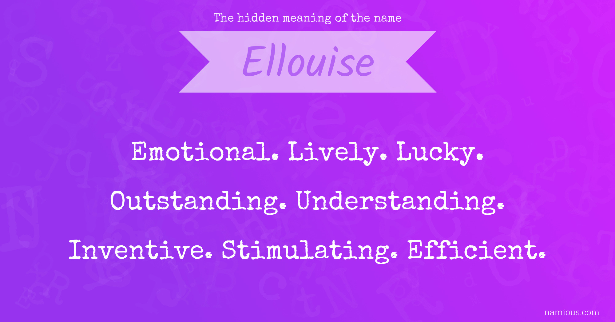 The hidden meaning of the name Ellouise