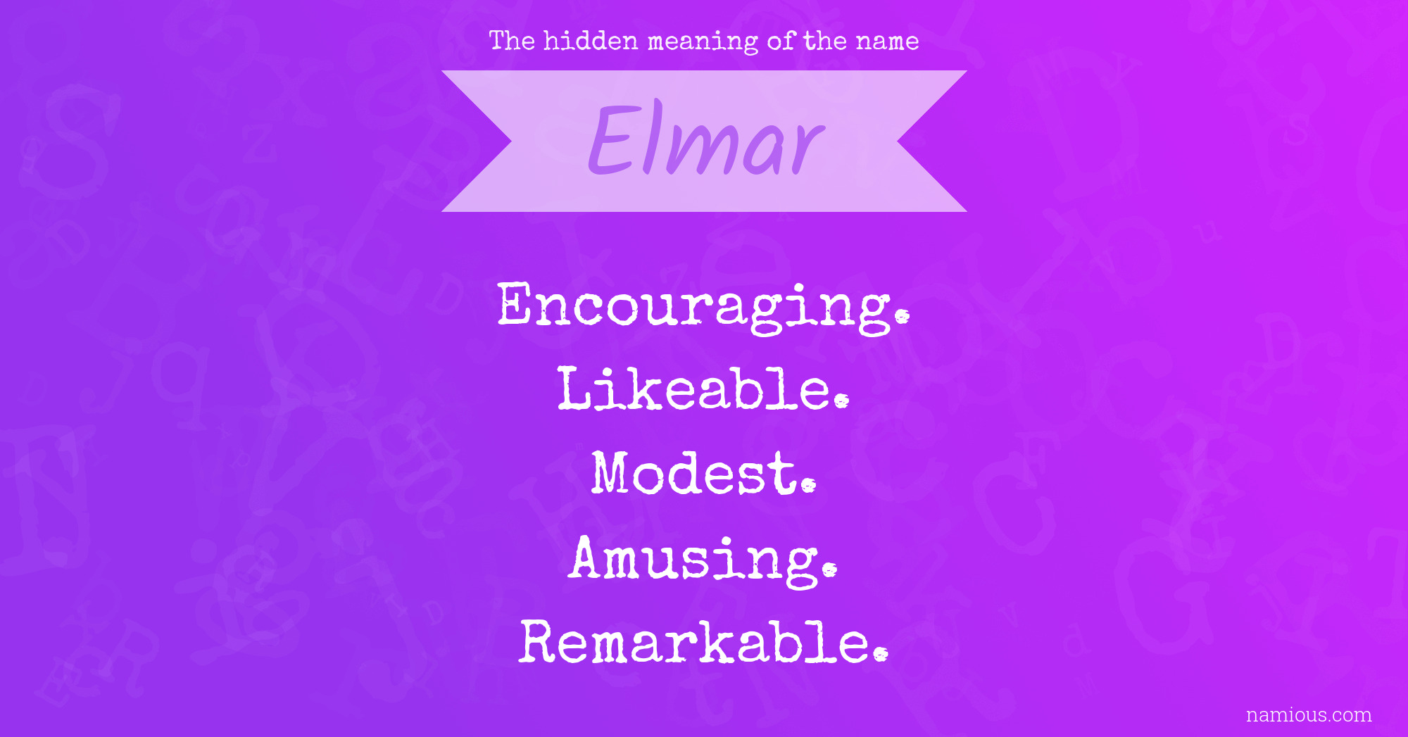 The hidden meaning of the name Elmar