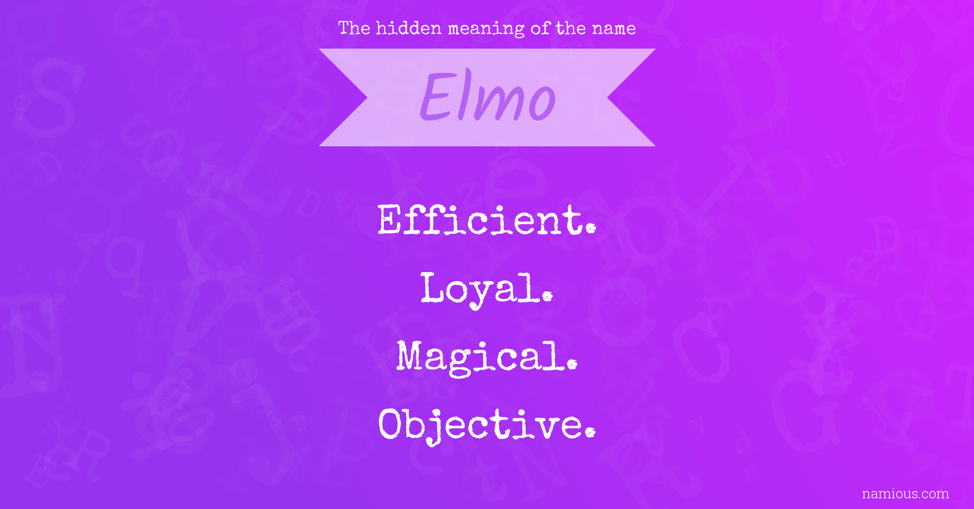 The hidden meaning of the name Elmo