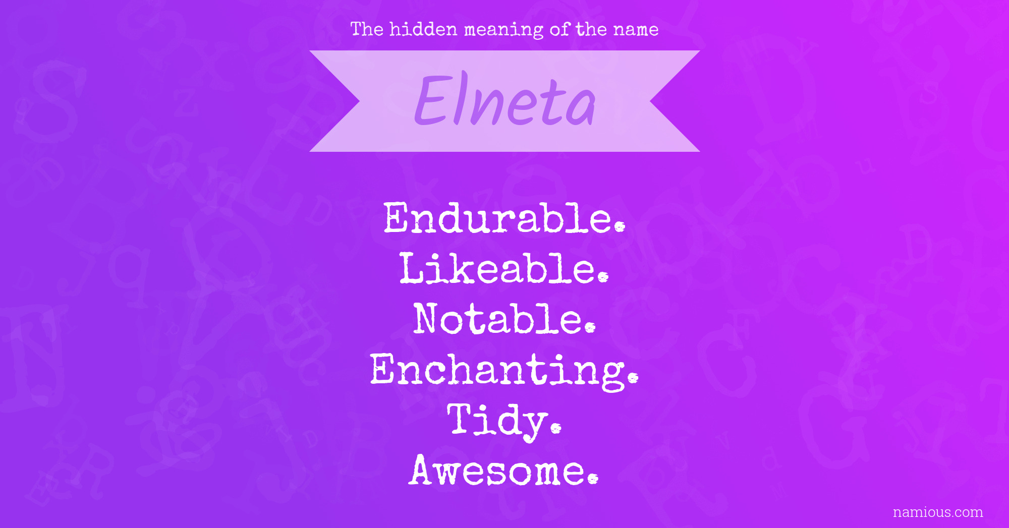 The hidden meaning of the name Elneta