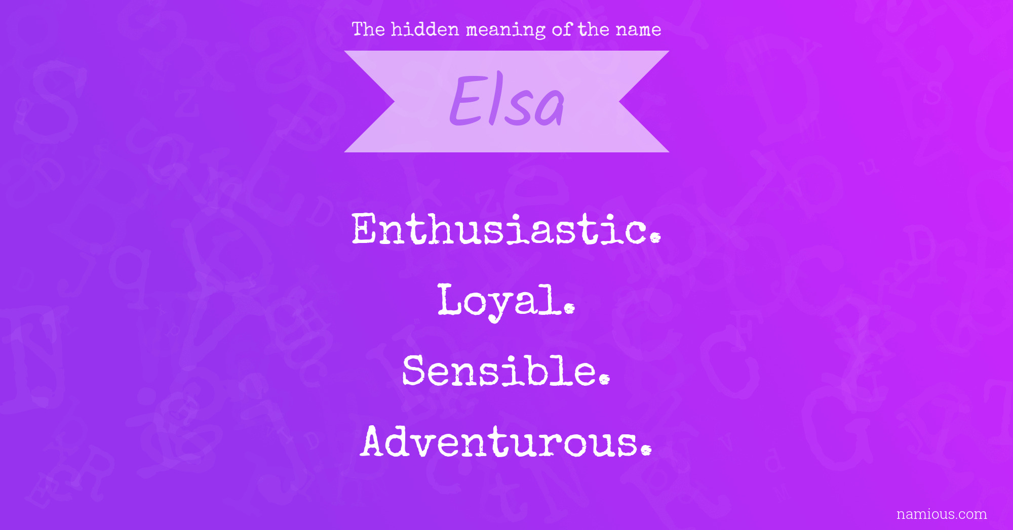The hidden meaning of the name Elsa