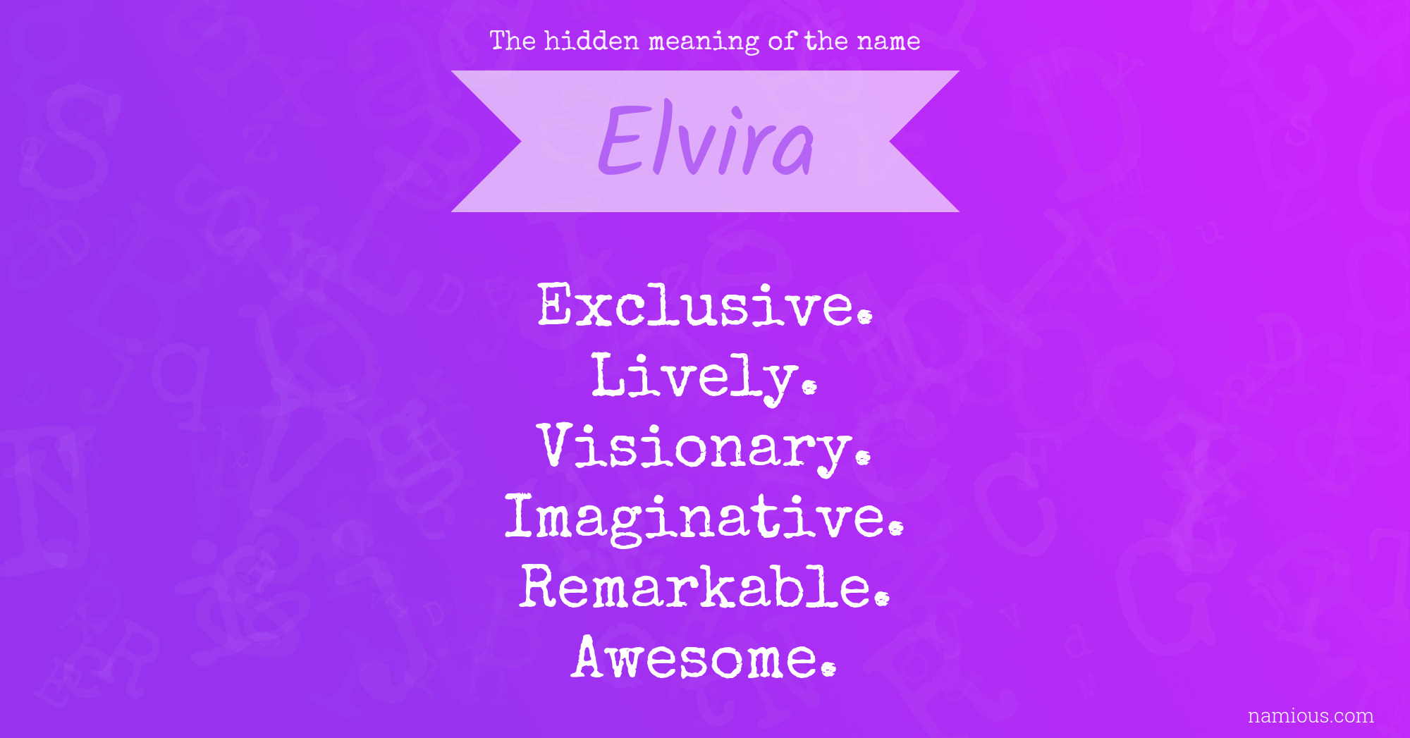 The hidden meaning of the name Elvira