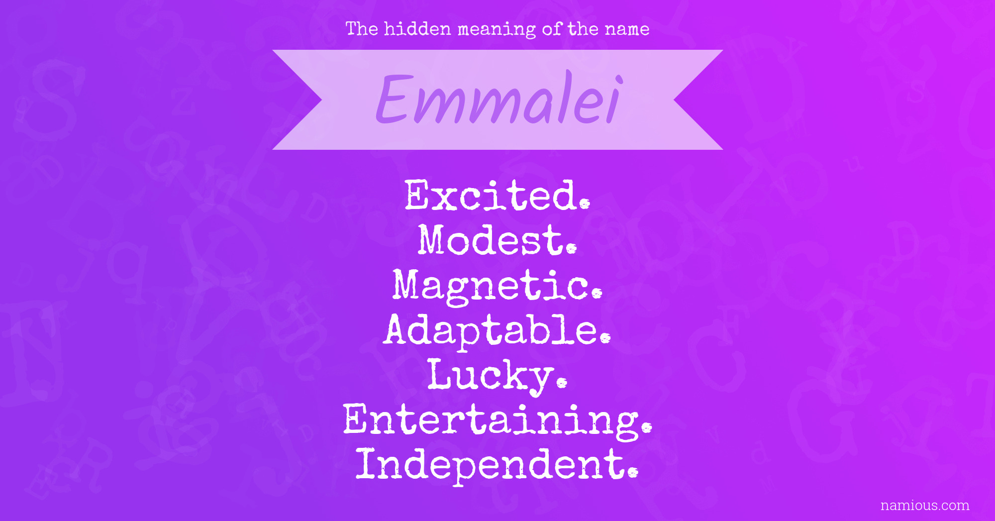 The hidden meaning of the name Emmalei