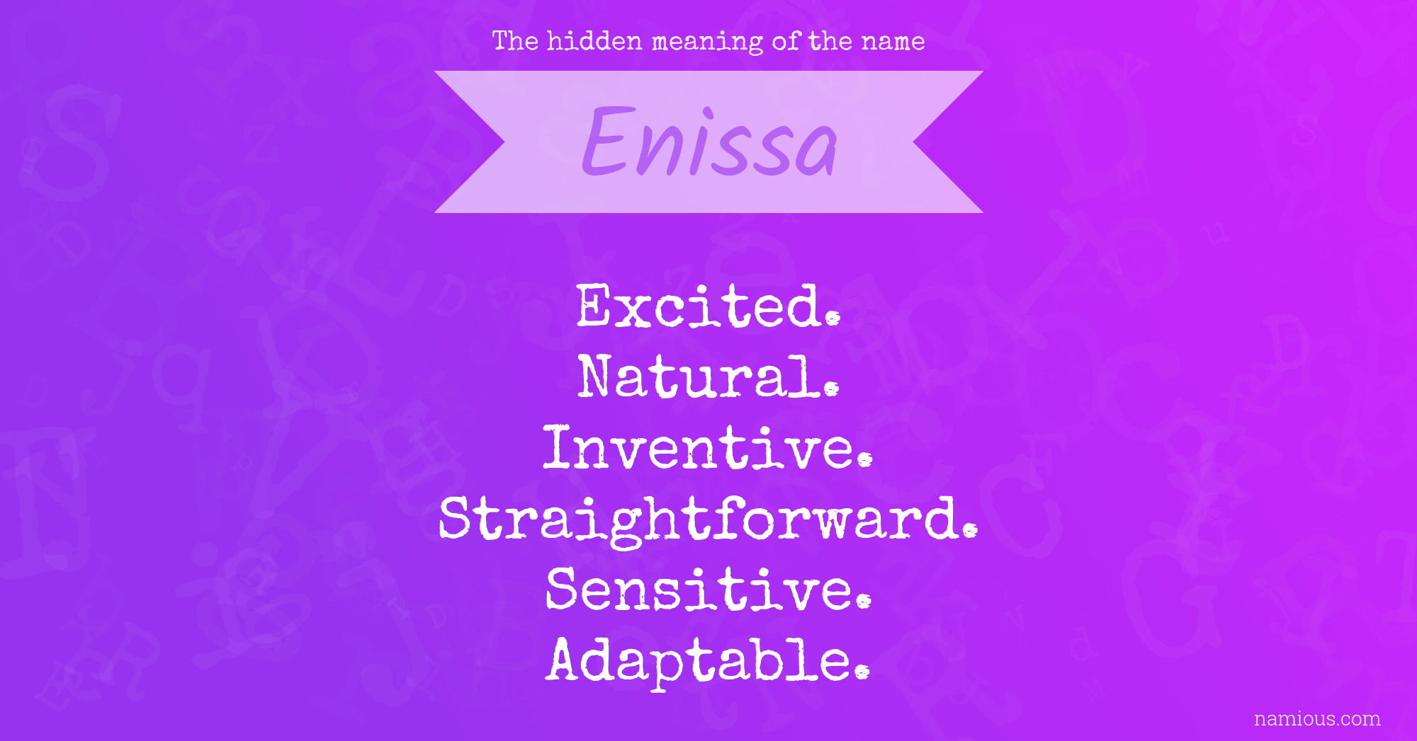 The hidden meaning of the name Enissa