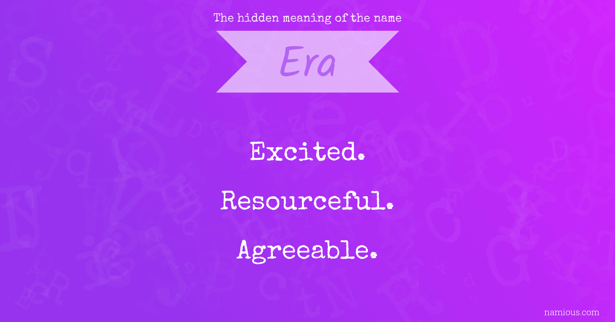 The hidden meaning of the name Era