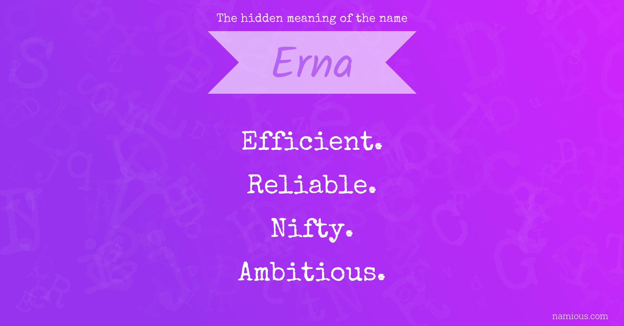The hidden meaning of the name Erna