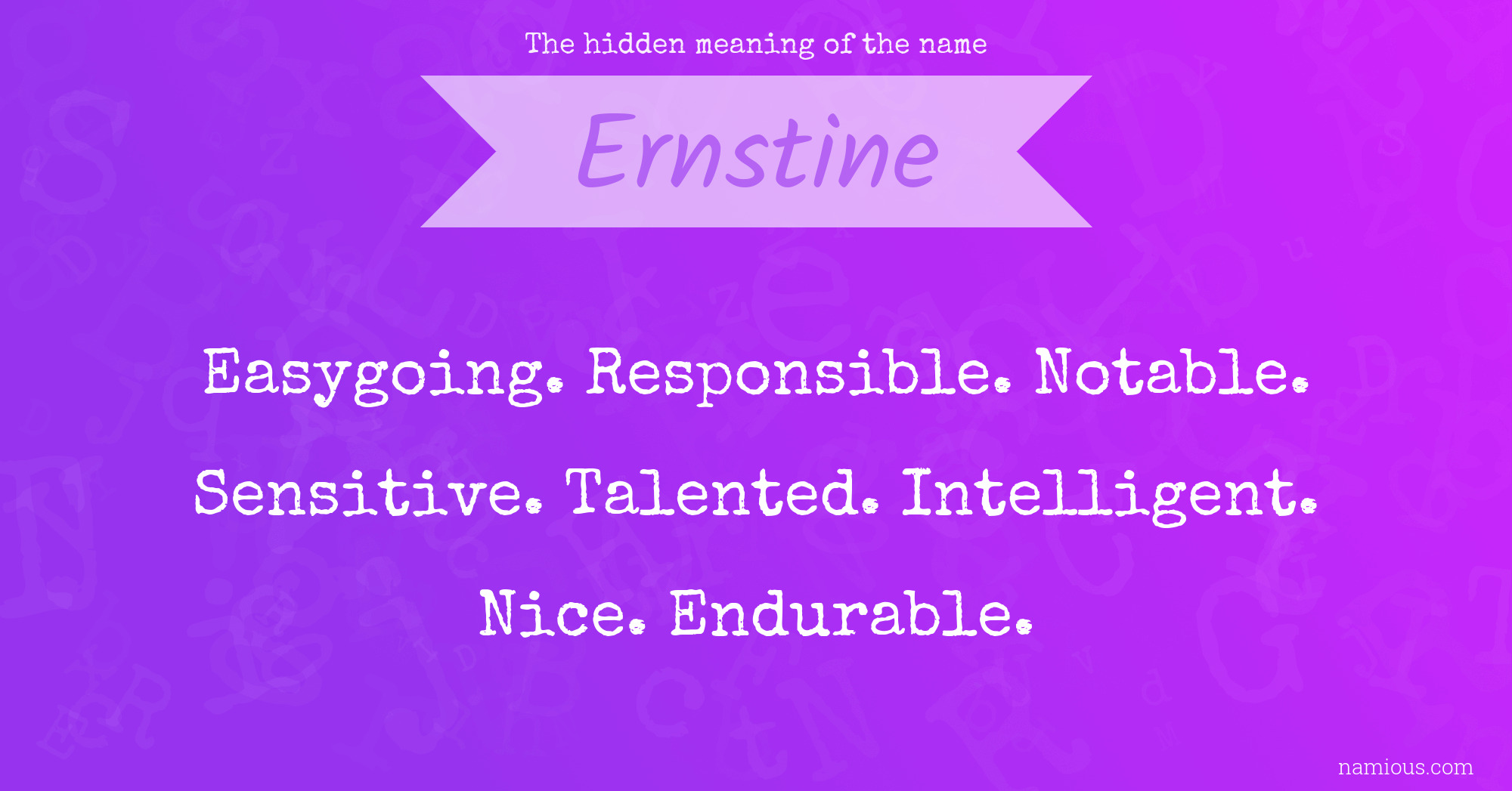 The hidden meaning of the name Ernstine