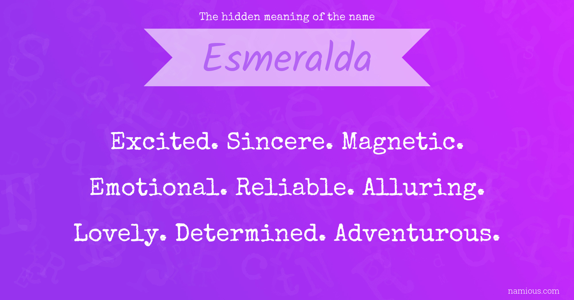 The hidden meaning of the name Esmeralda
