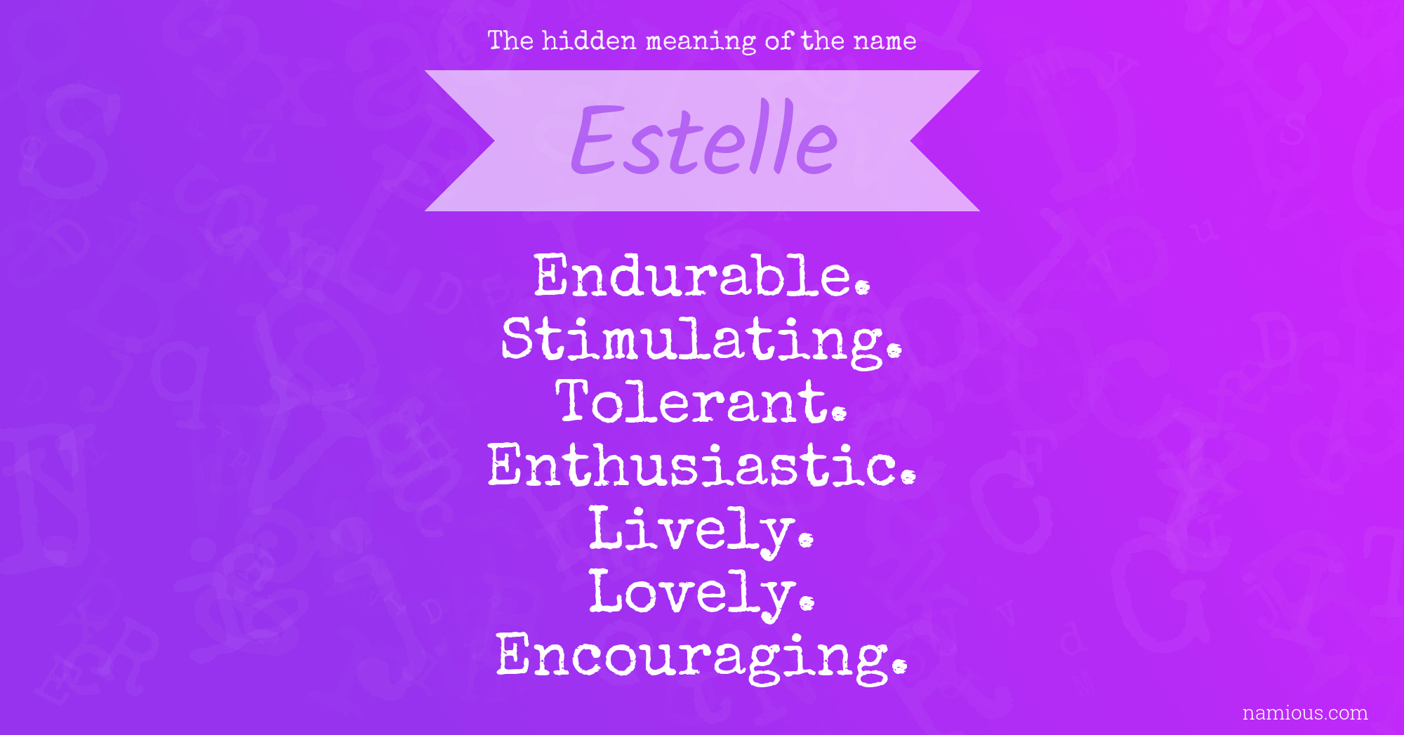 The hidden meaning of the name Estelle