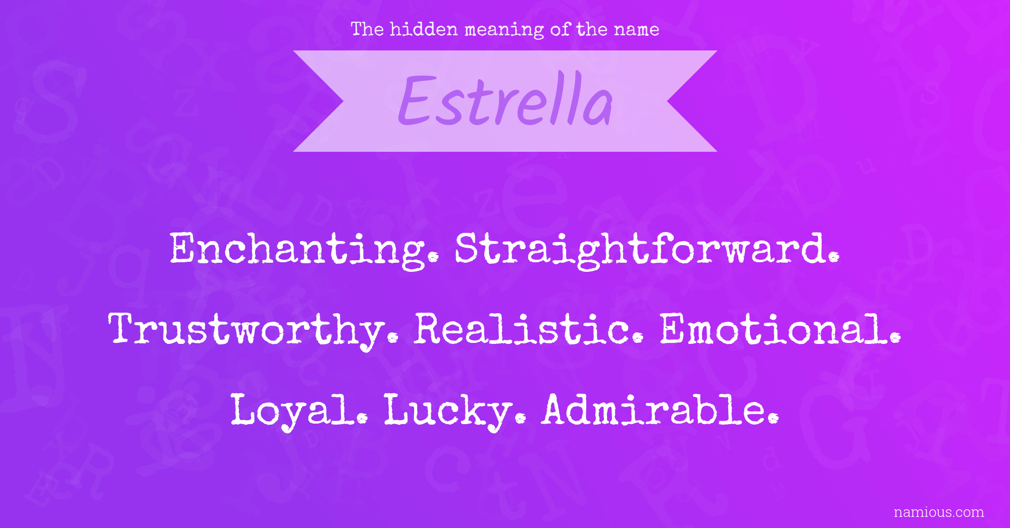 The hidden meaning of the name Estrella