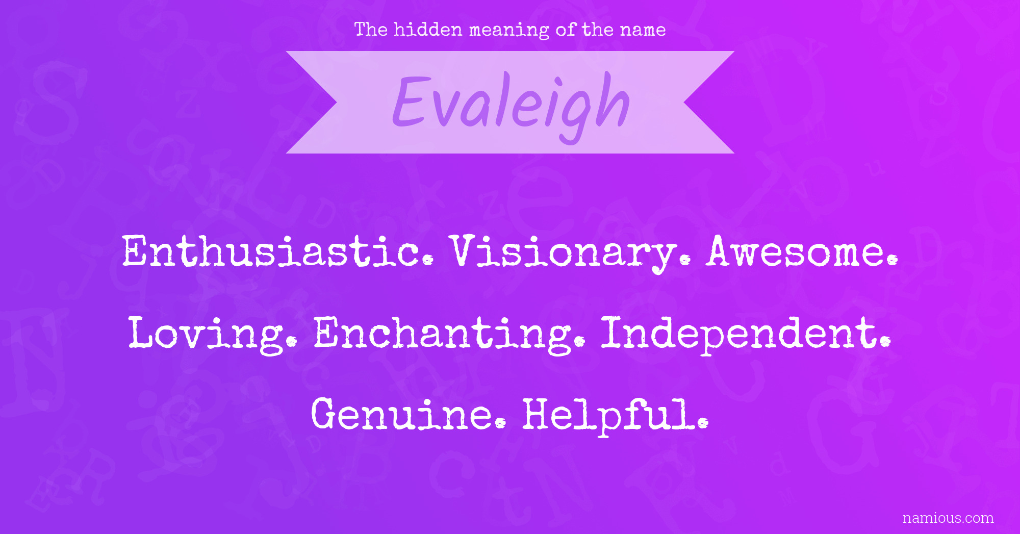 The hidden meaning of the name Evaleigh