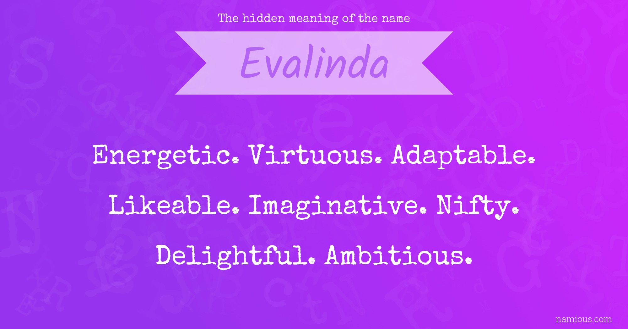 The hidden meaning of the name Evalinda
