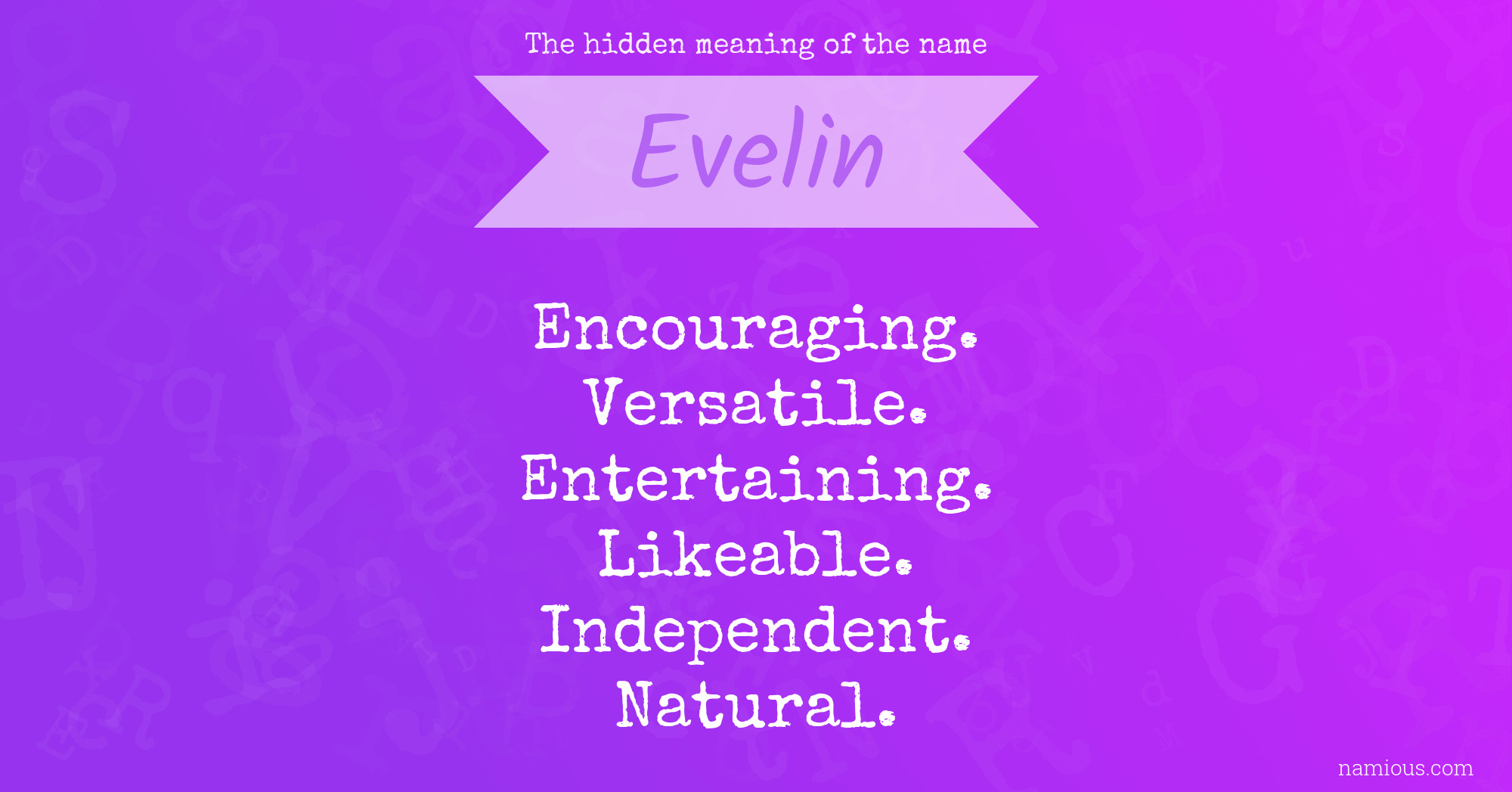 The hidden meaning of the name Evelin