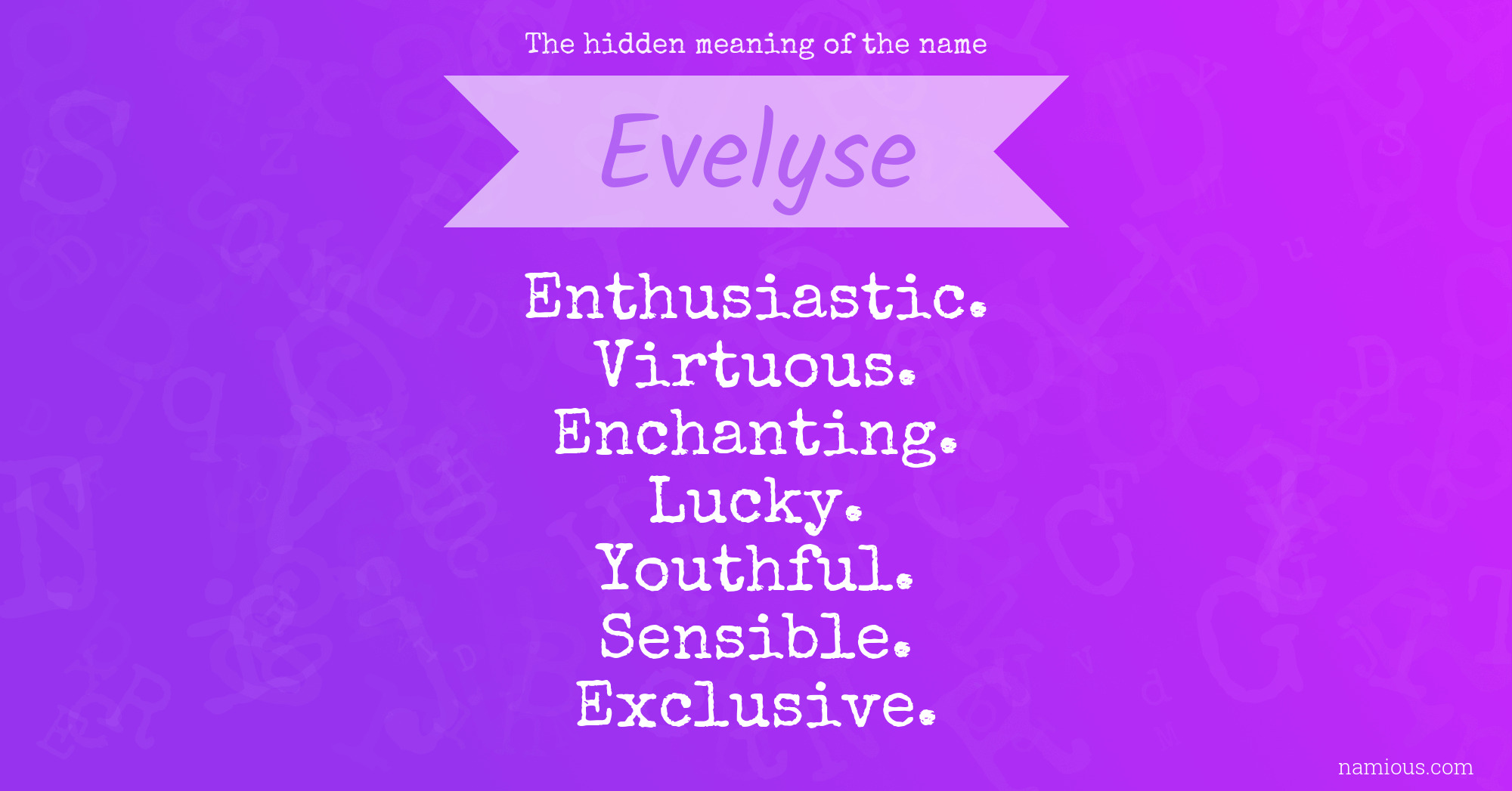 The hidden meaning of the name Evelyse