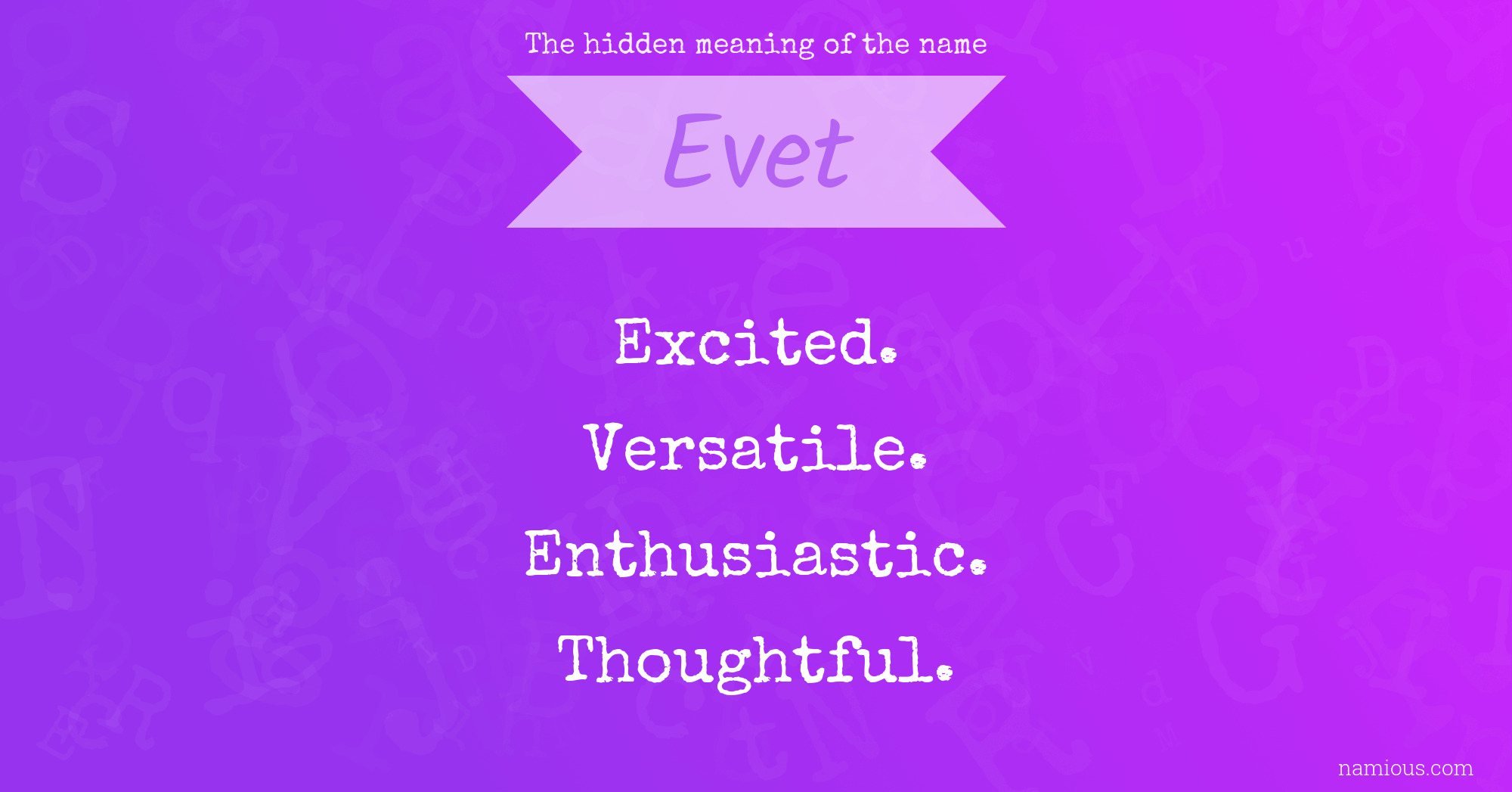 The hidden meaning of the name Evet