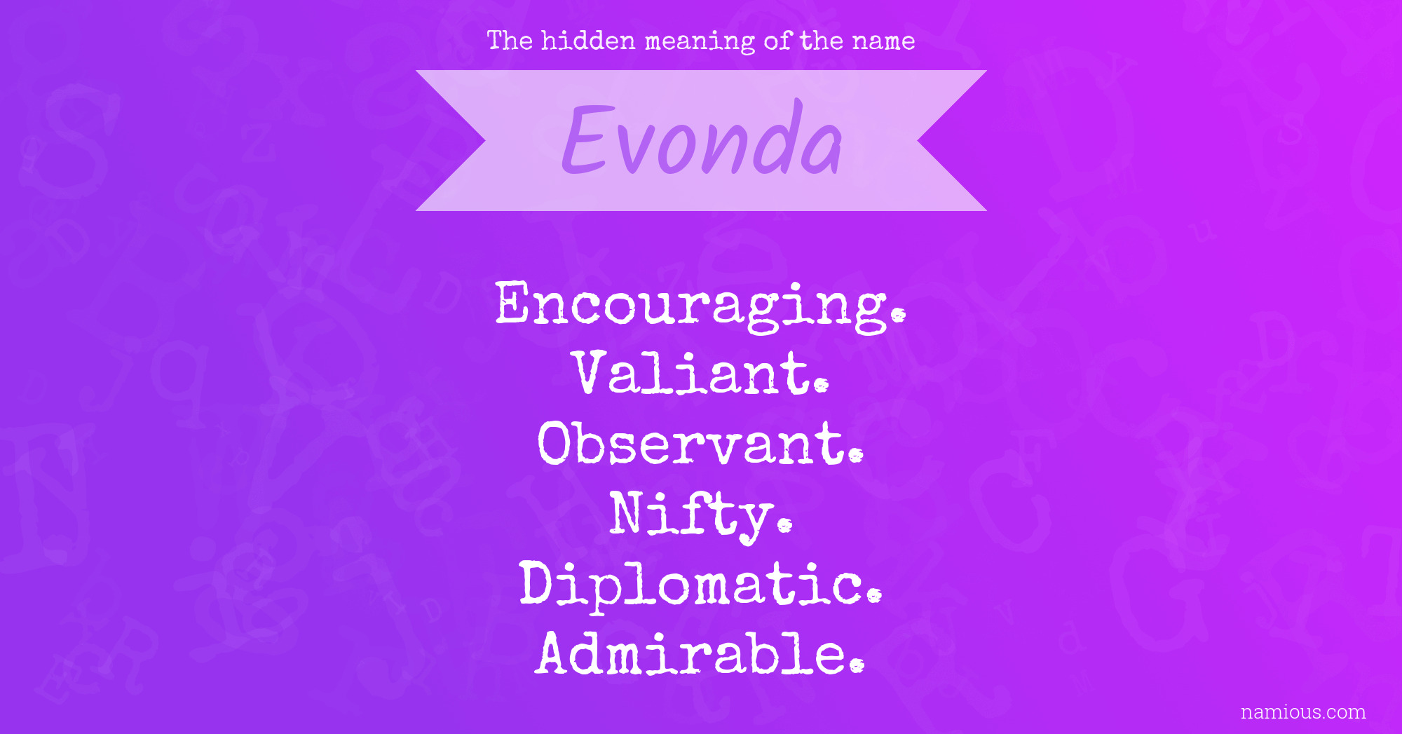 The hidden meaning of the name Evonda