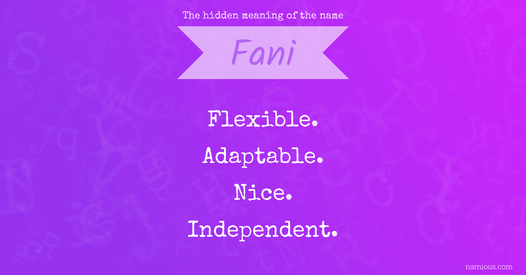 The hidden meaning of the name Fani