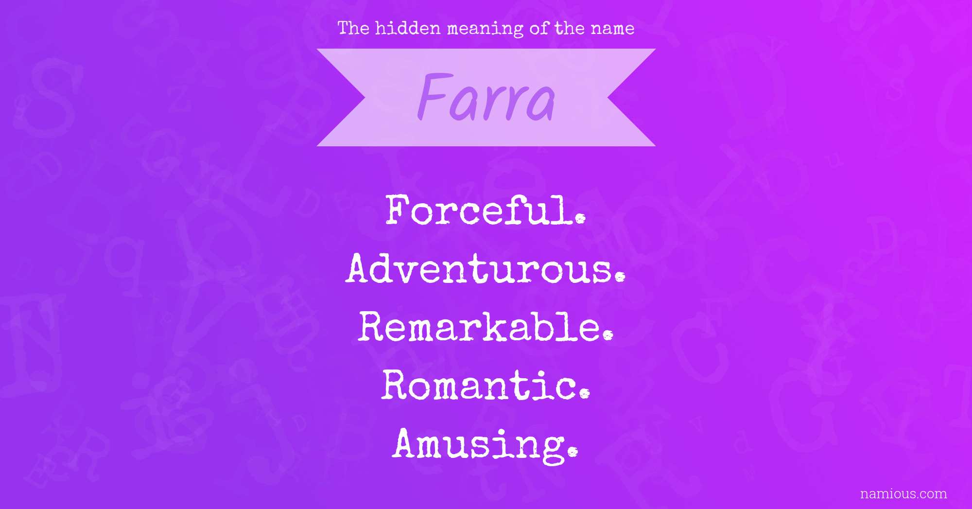 The hidden meaning of the name Farra