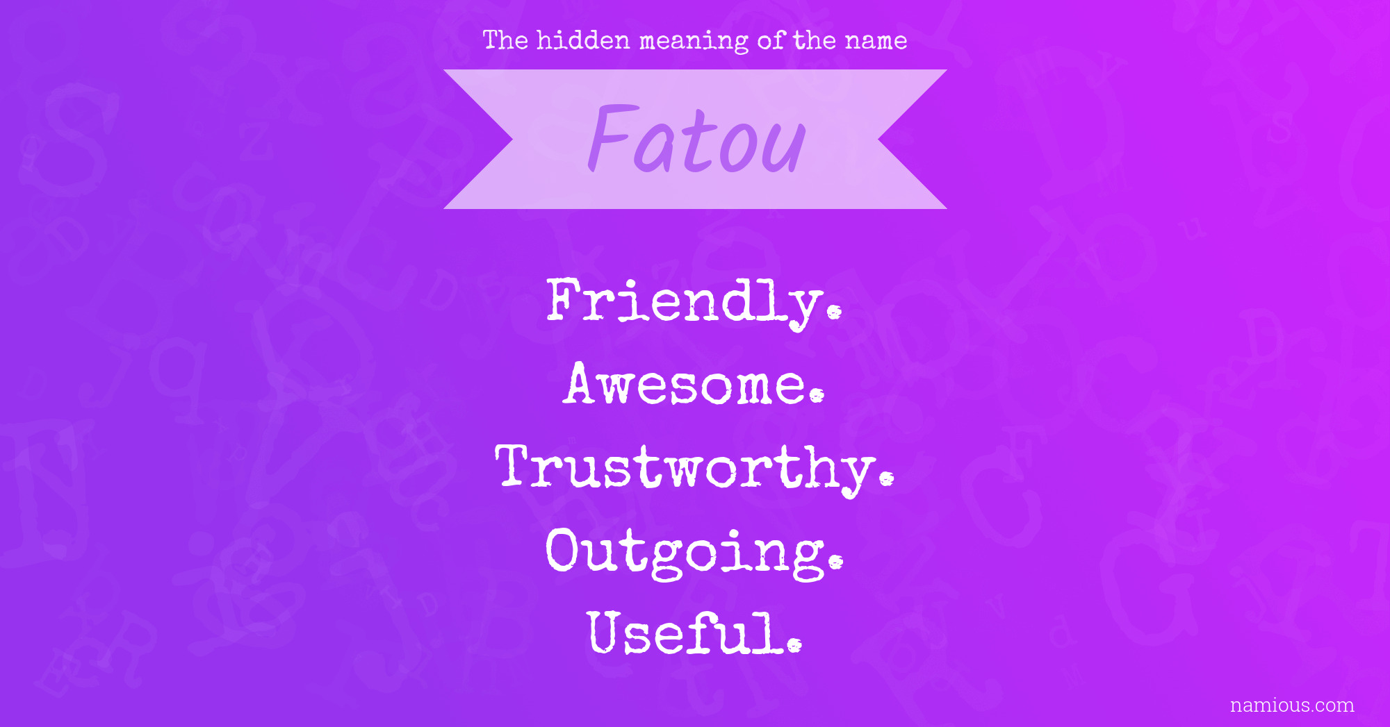 The hidden meaning of the name Fatou