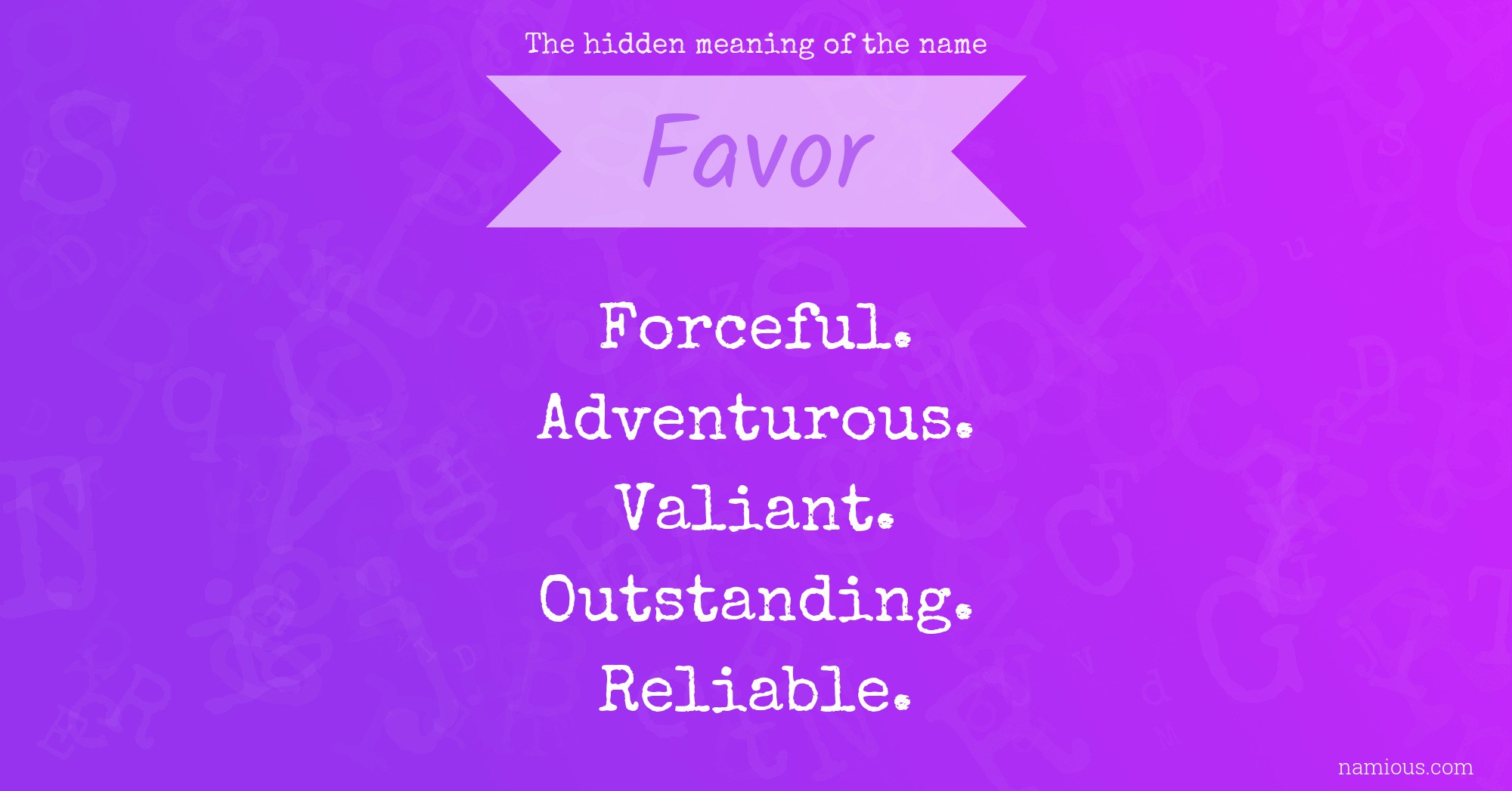 The hidden meaning of the name Favor