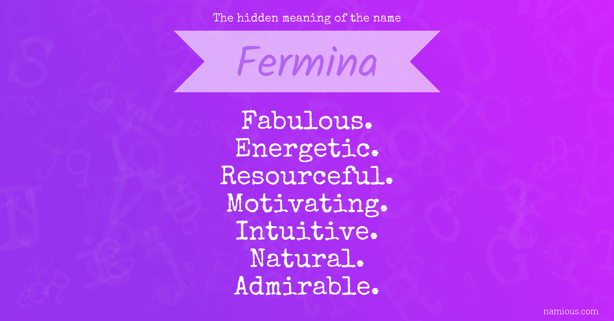 The hidden meaning of the name Fermina