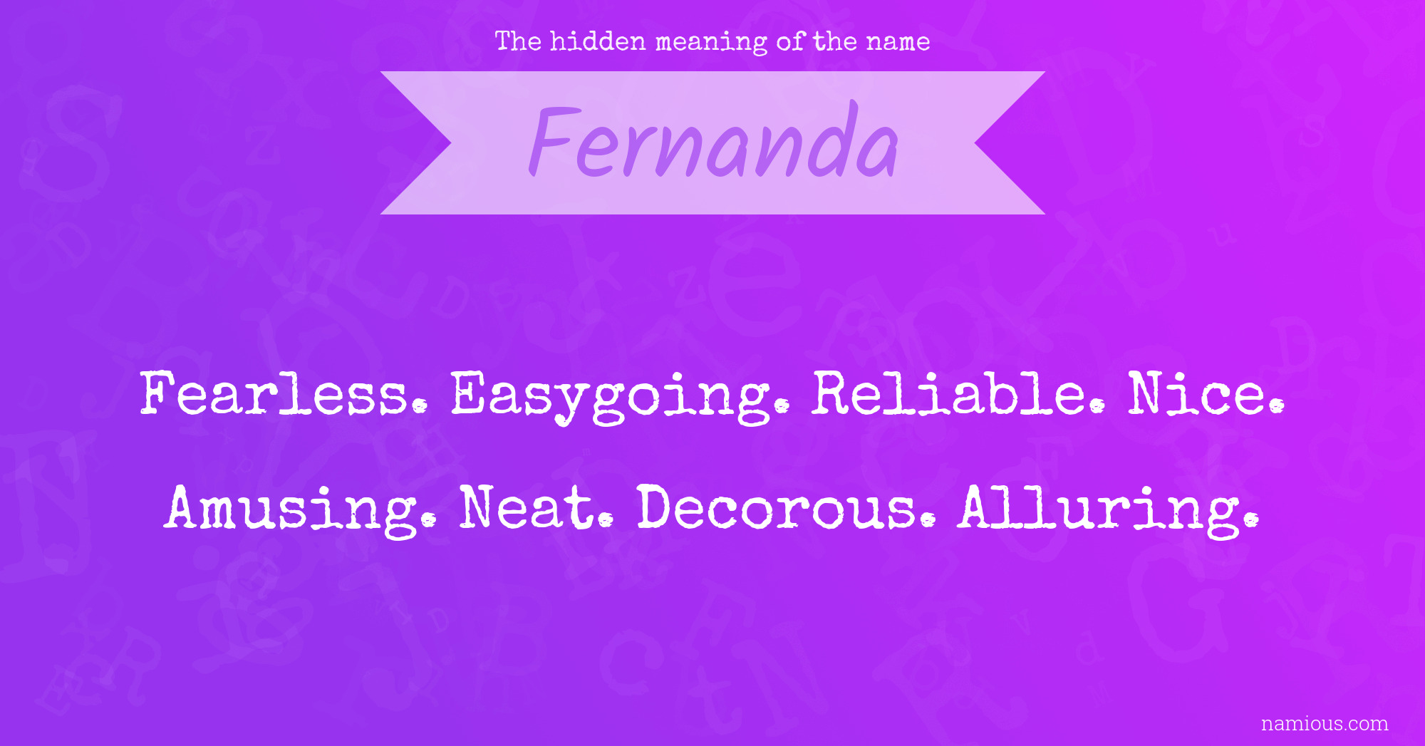 The hidden meaning of the name Fernanda