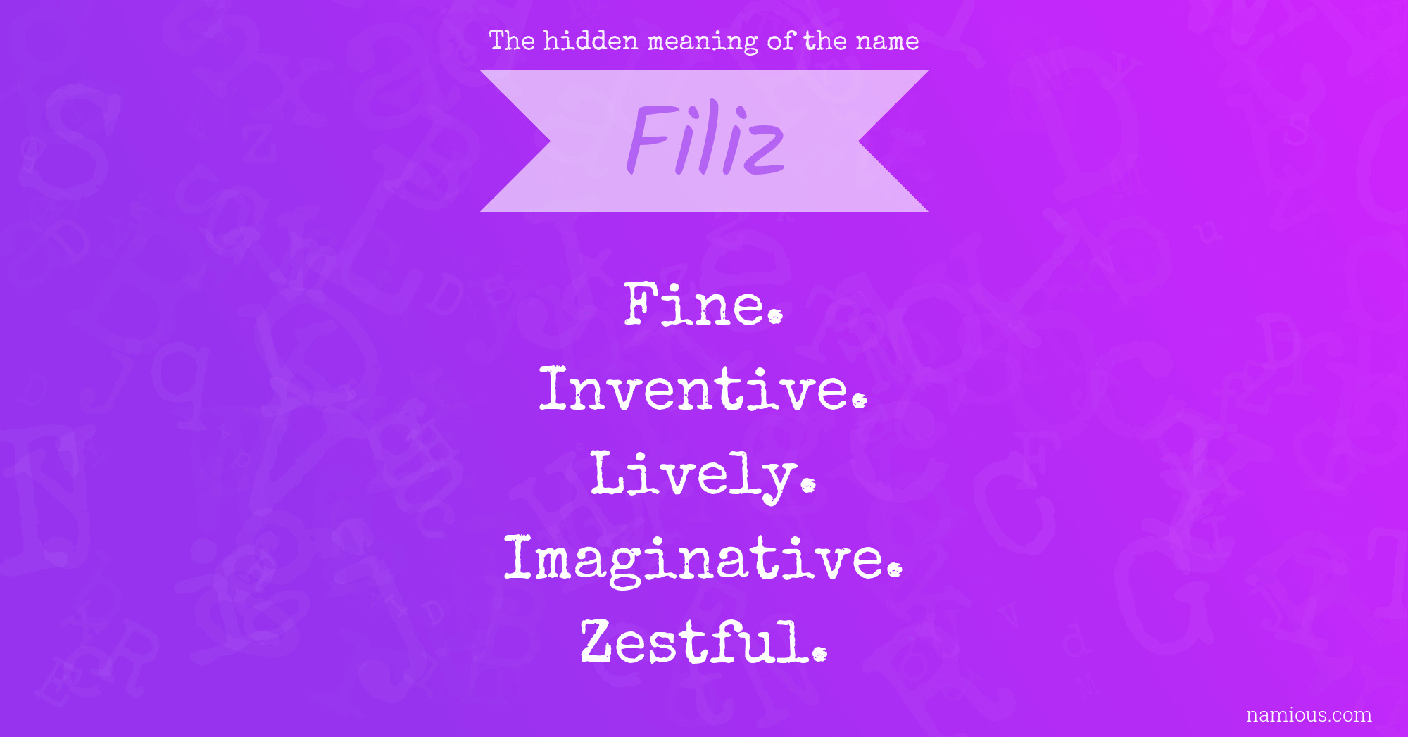 The hidden meaning of the name Filiz