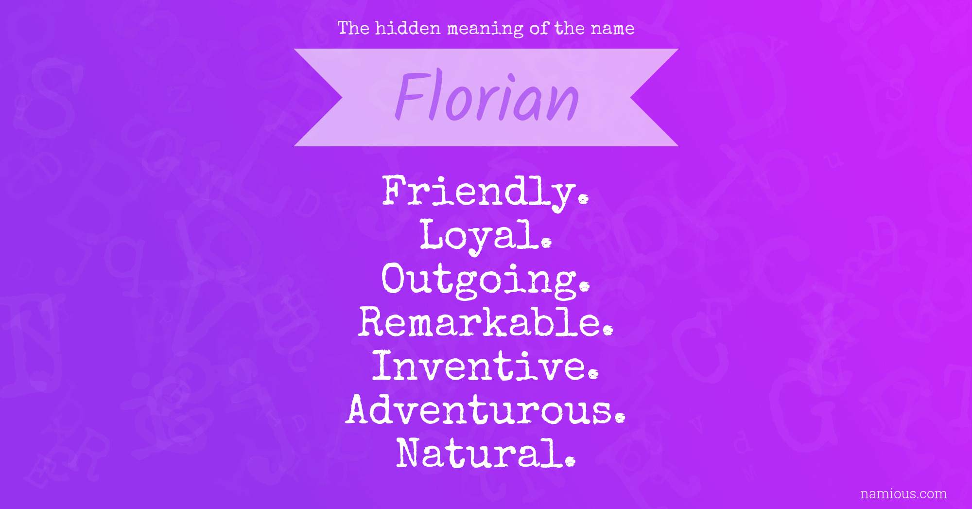 The hidden meaning of the name Florian