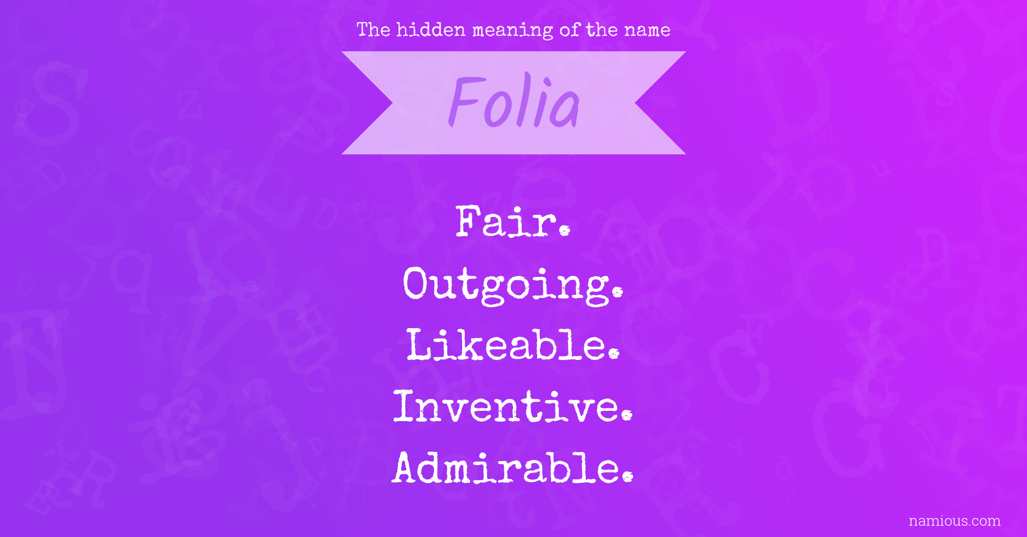 The hidden meaning of the name Folia