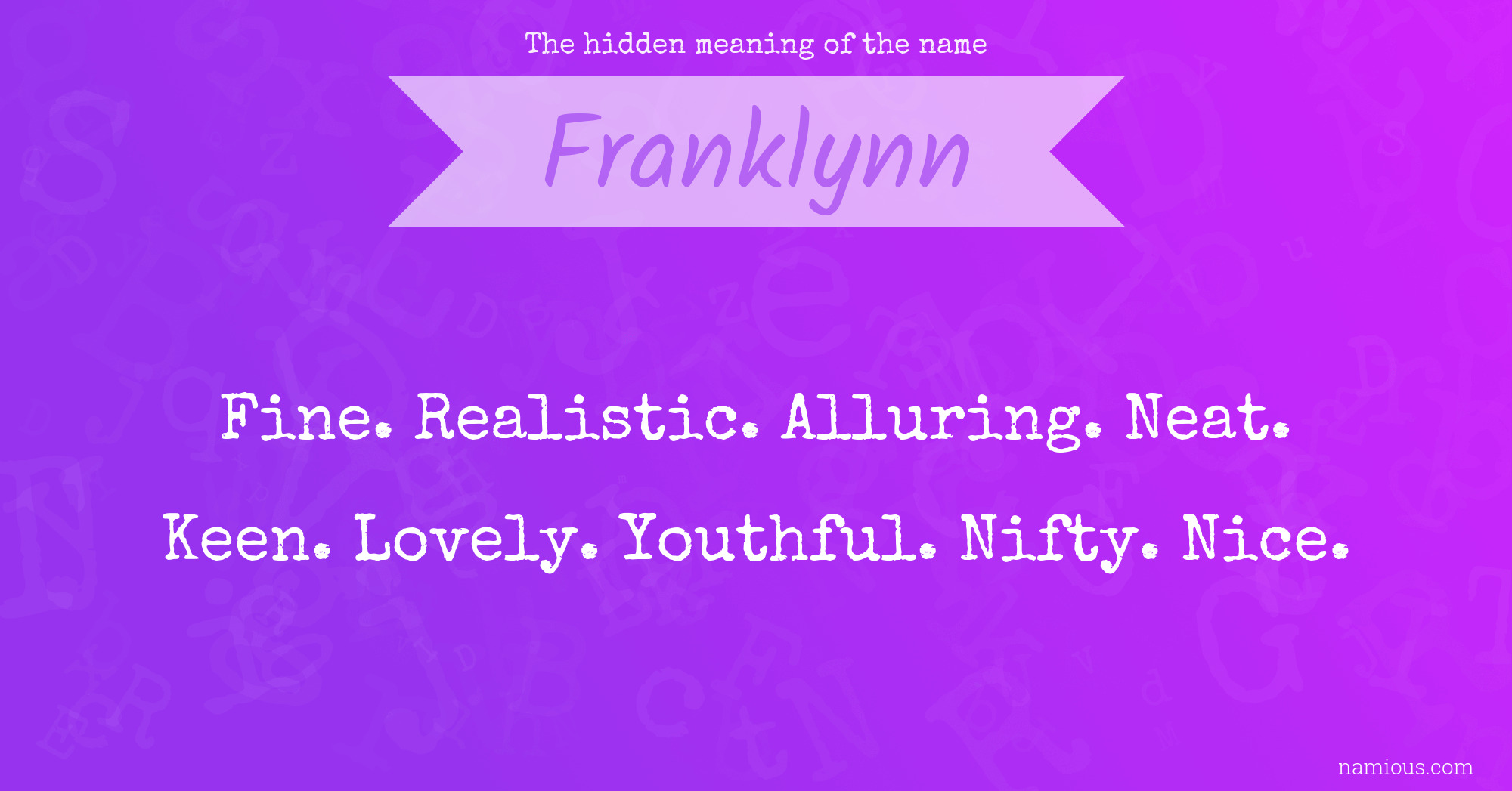 The hidden meaning of the name Franklynn
