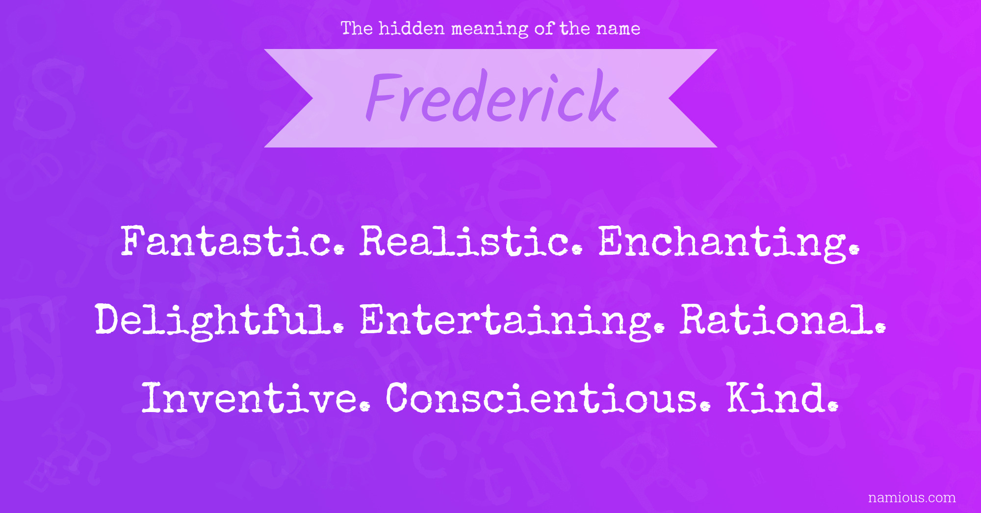 The hidden meaning of the name Frederick