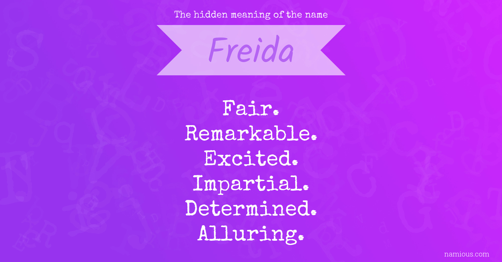 The hidden meaning of the name Freida