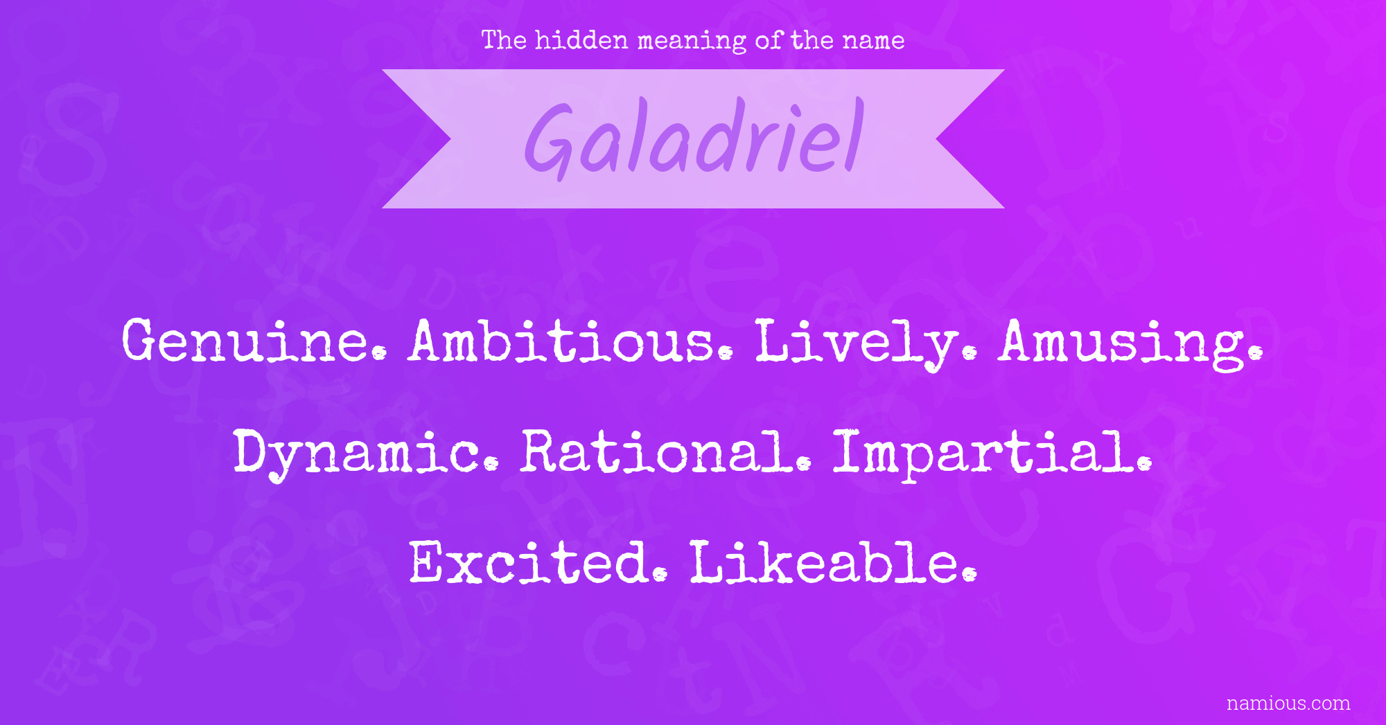 The hidden meaning of the name Galadriel