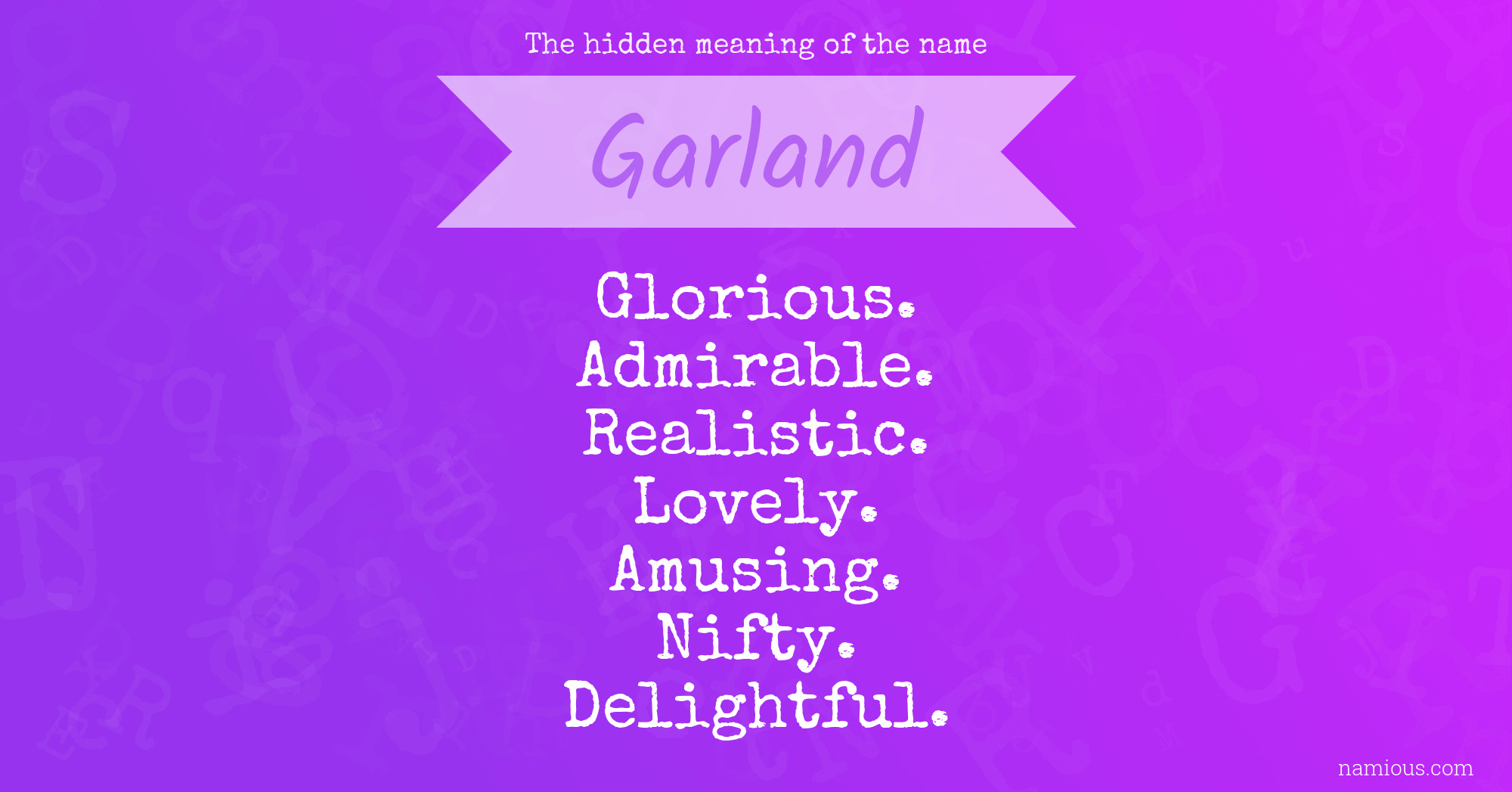 The hidden meaning of the name Garland