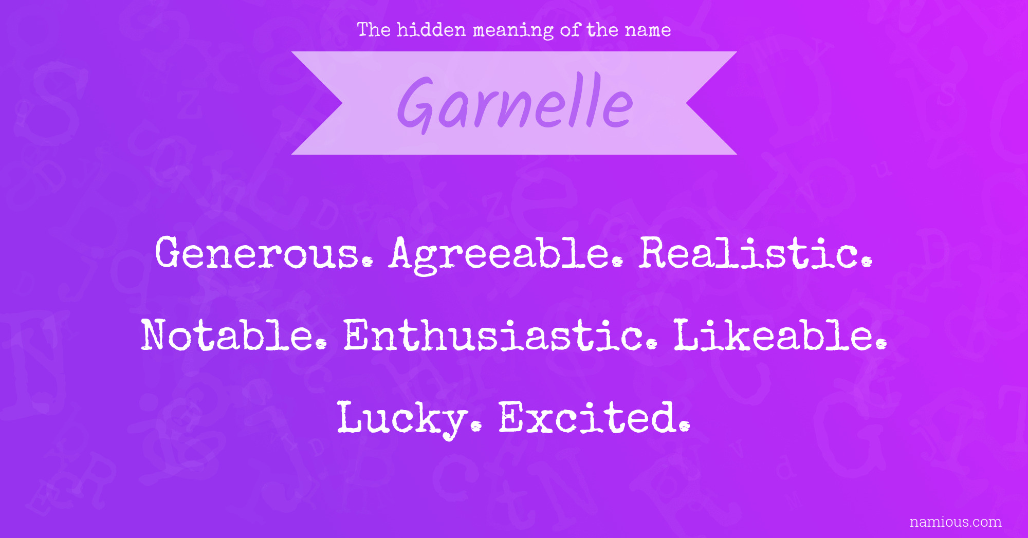 The hidden meaning of the name Garnelle