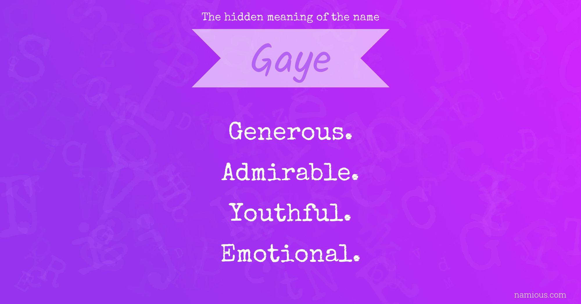 The hidden meaning of the name Gaye