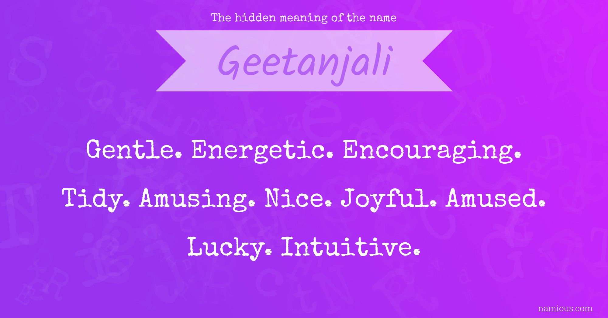 The hidden meaning of the name Geetanjali